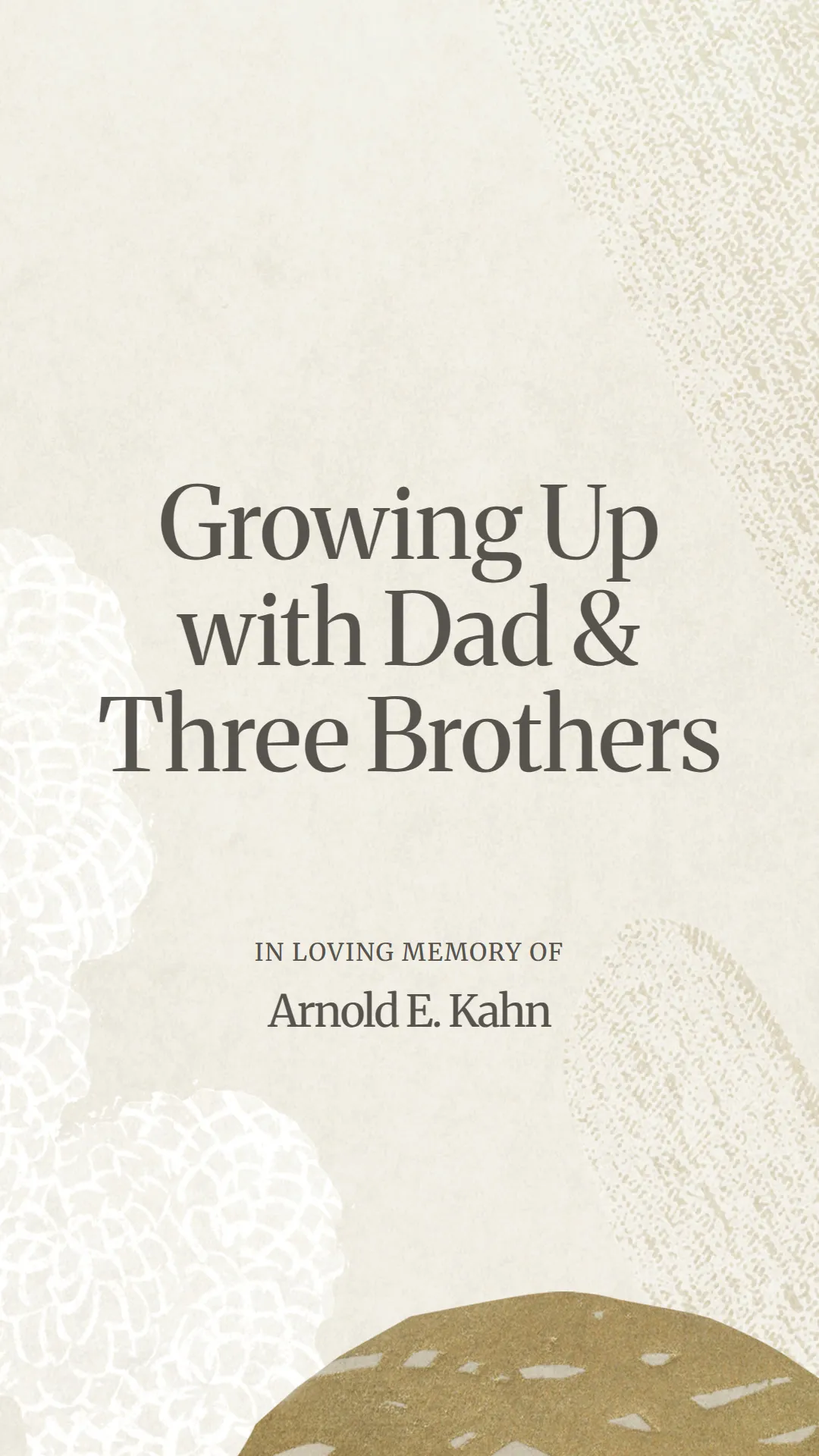 Growing Up with Dad and Three Brothers