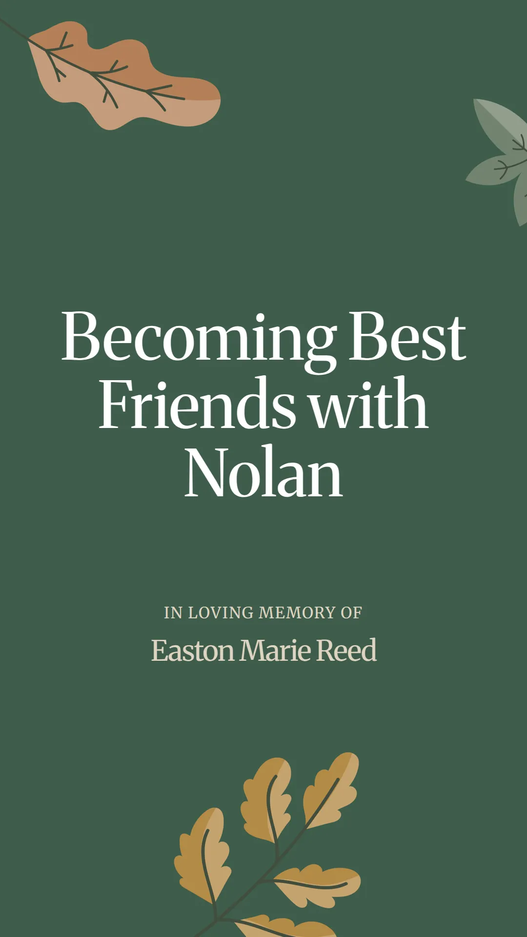 Becoming Best Friends with Nolan