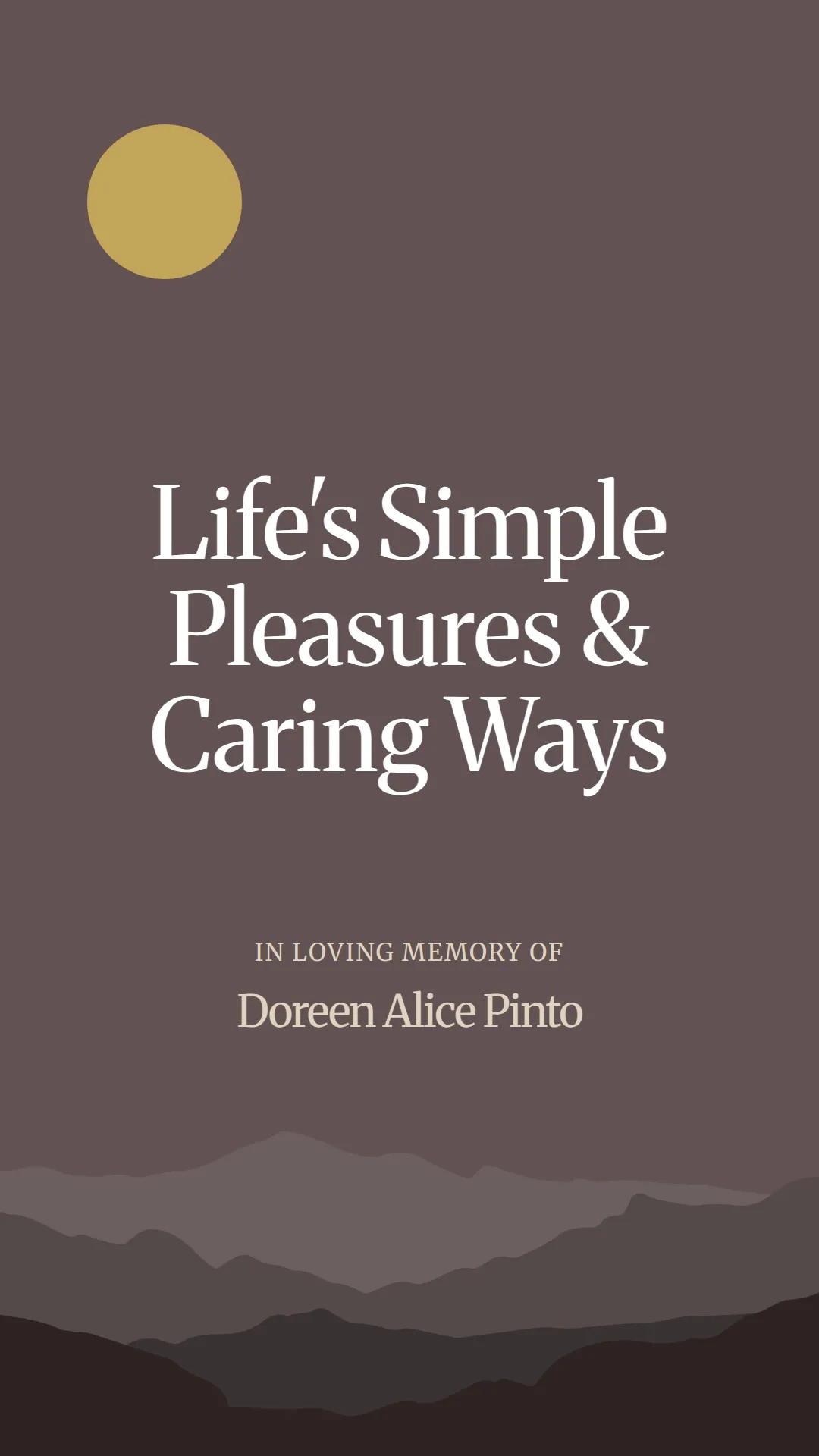 Life's Simple Pleasures and Caring Ways