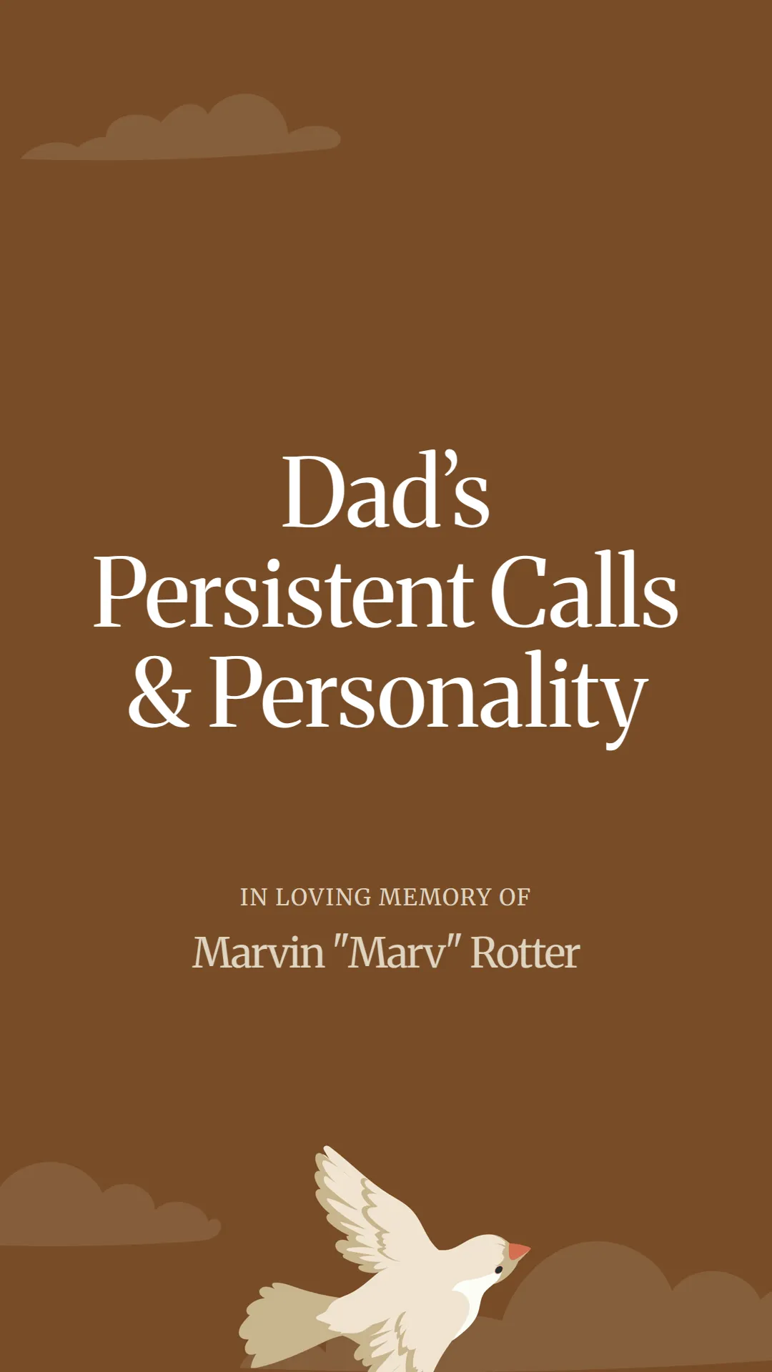 Dad’s Persistent Calls and Personality