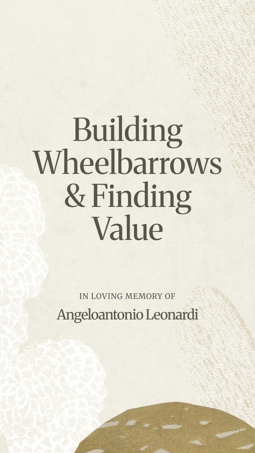 Building Wheelbarrows and Finding Value