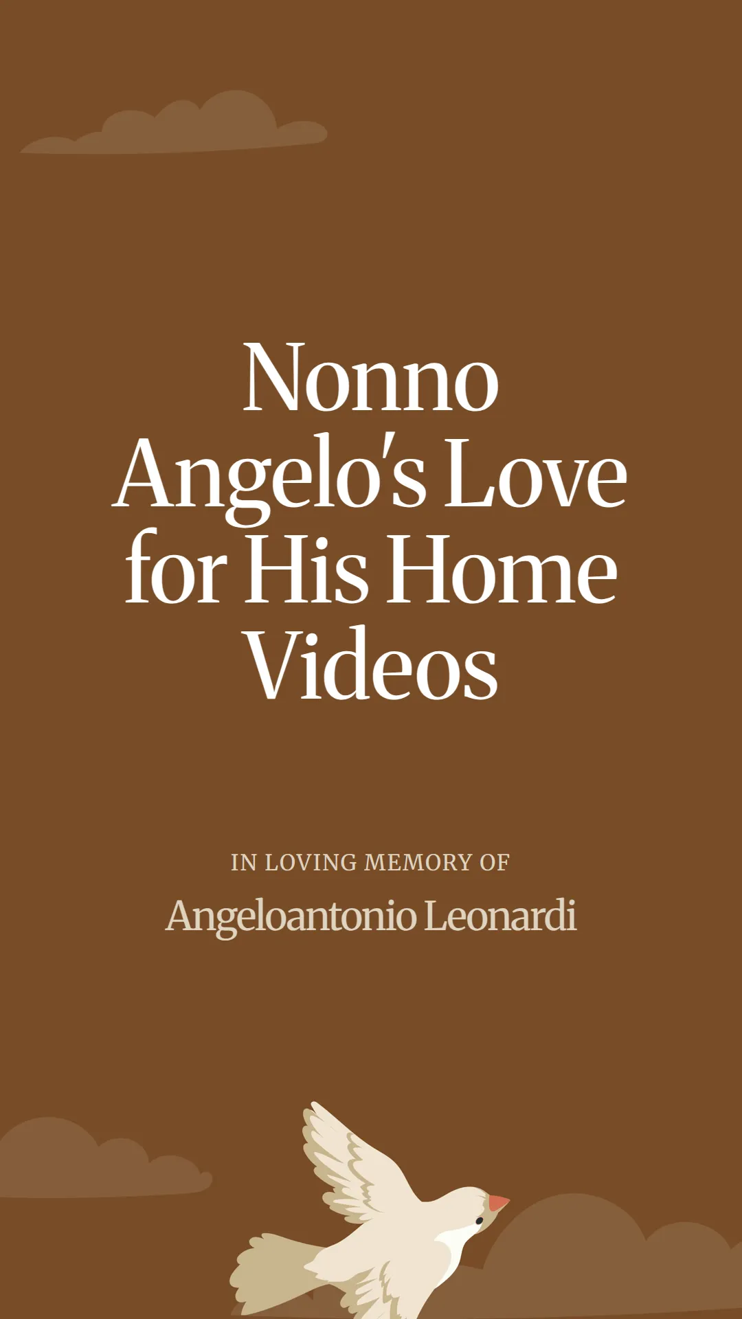 Nonno Angelo's Love for His Home Videos
