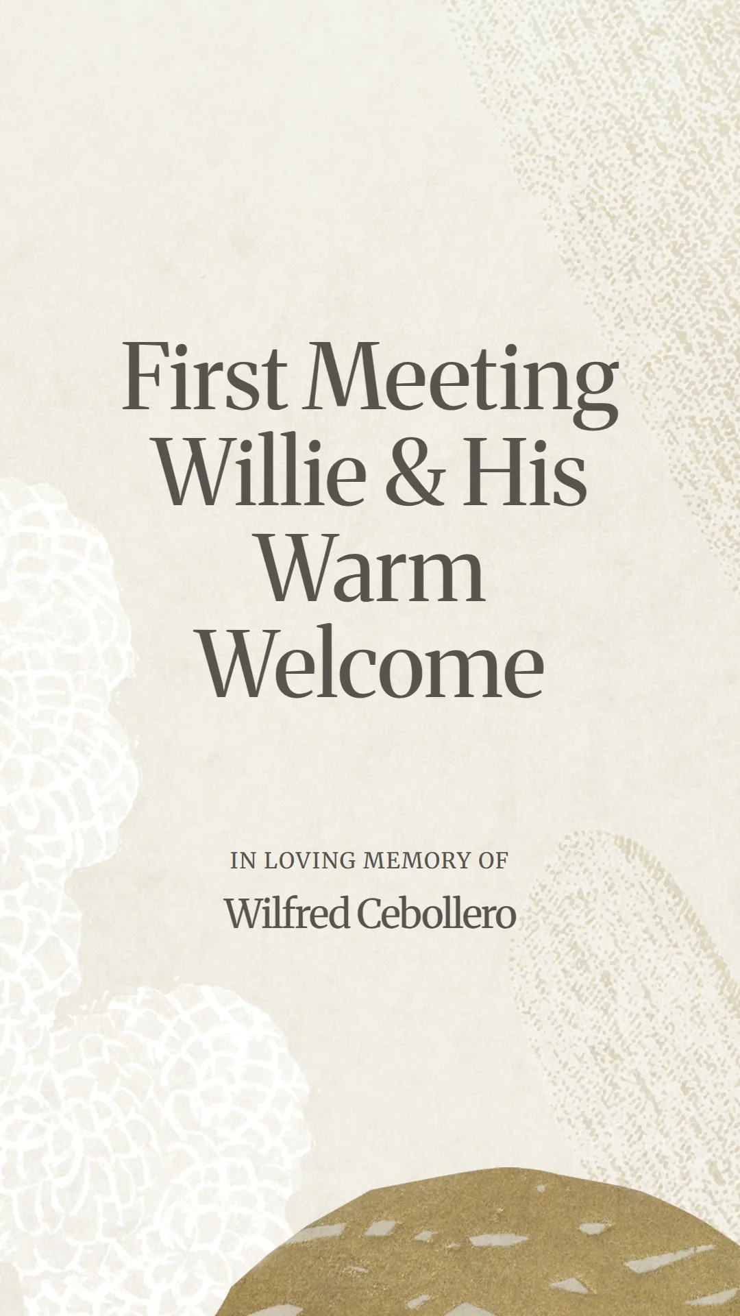 First Meeting Willie and His Warm Welcome