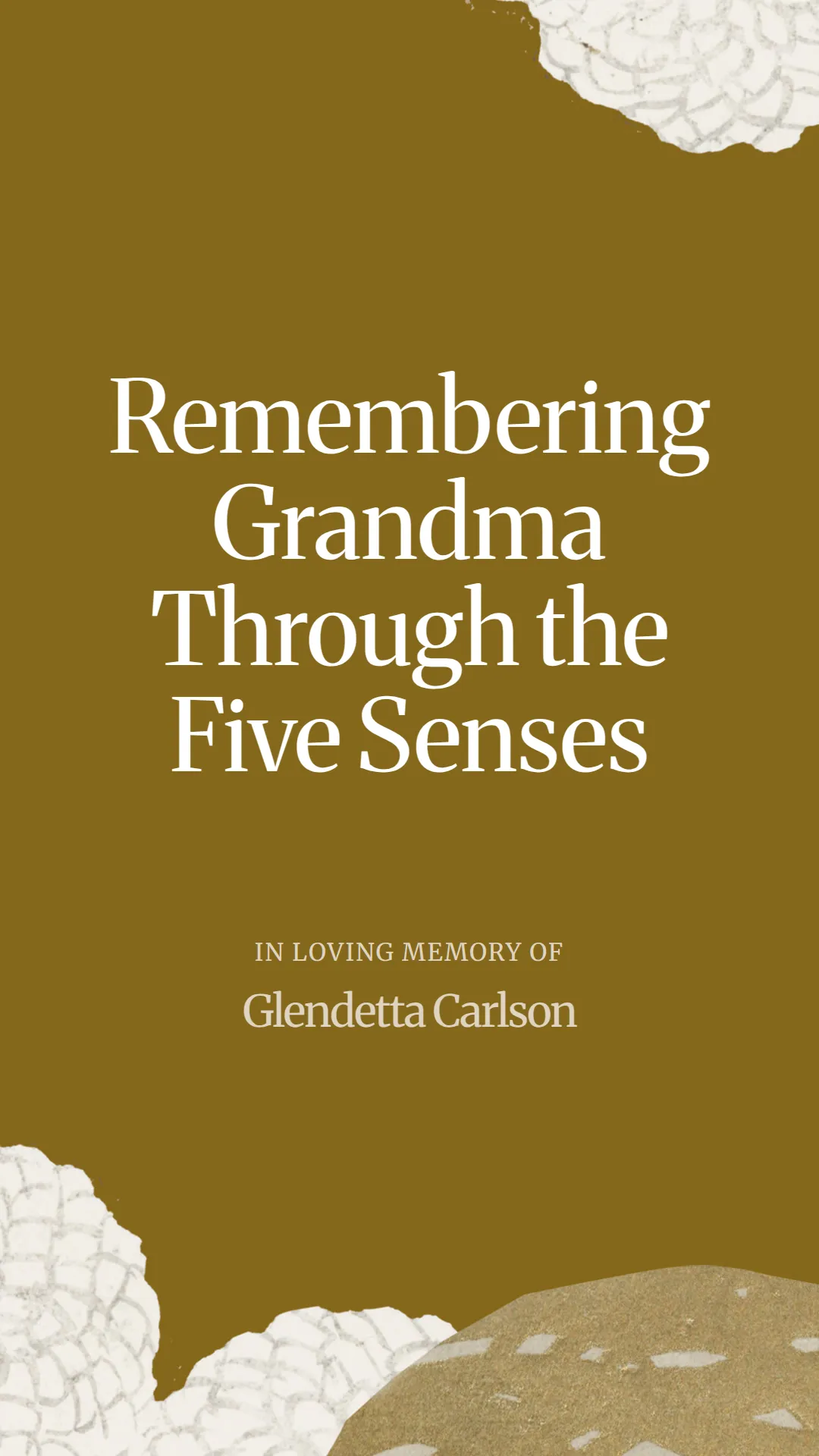 Remembering Grandma Through the Five Senses