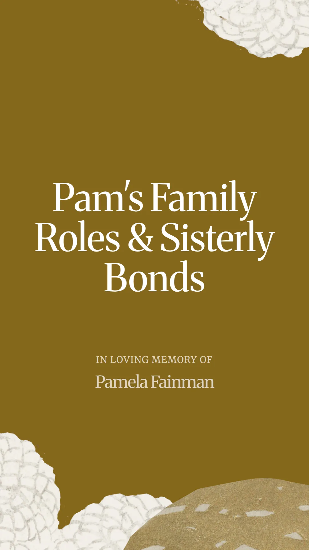 Pam's Family Roles and Sisterly Bonds