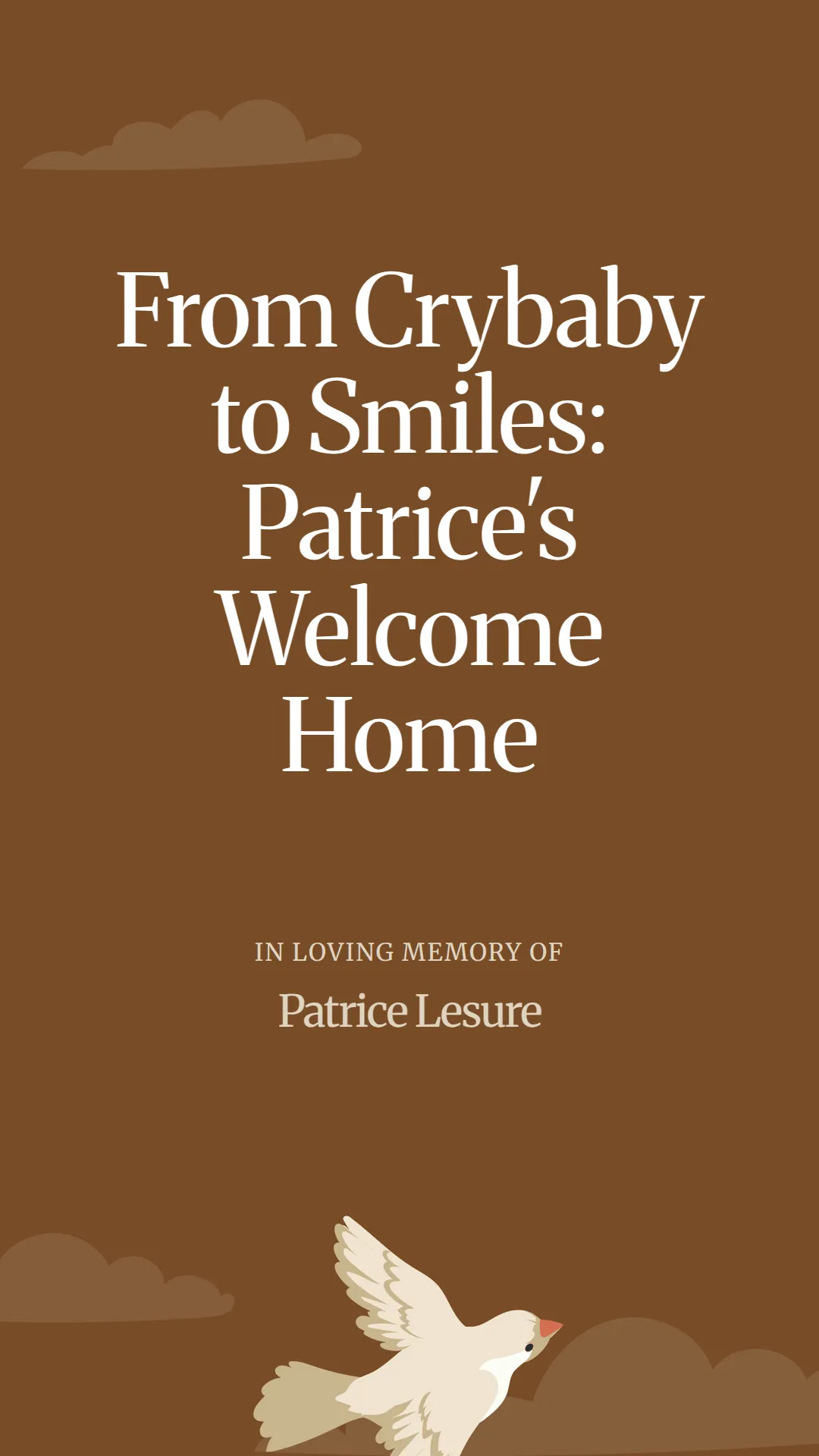 From Crybaby to Smiles: Patrice's Welcome Home