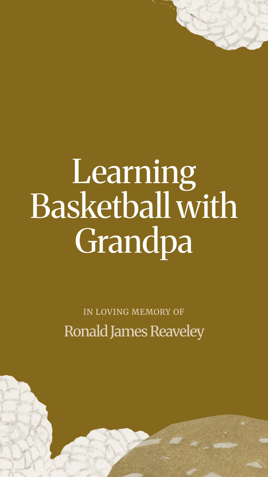 Learning Basketball with Grandpa
