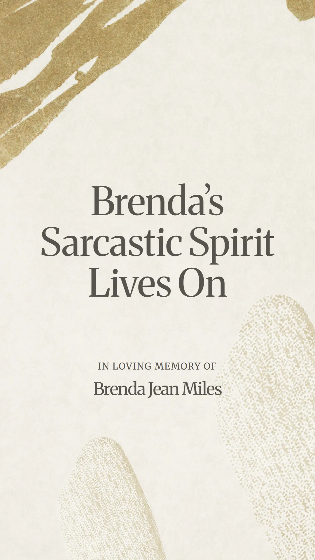 Brenda’s Sarcastic Spirit Lives On