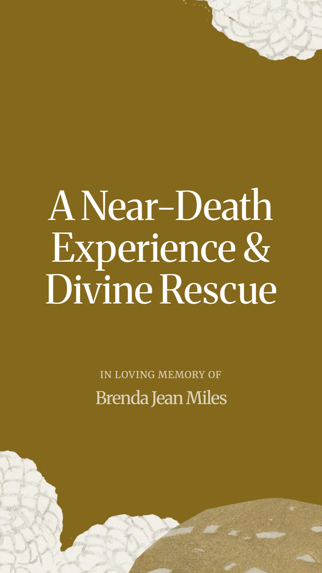 A Near-Death Experience and Divine Rescue
