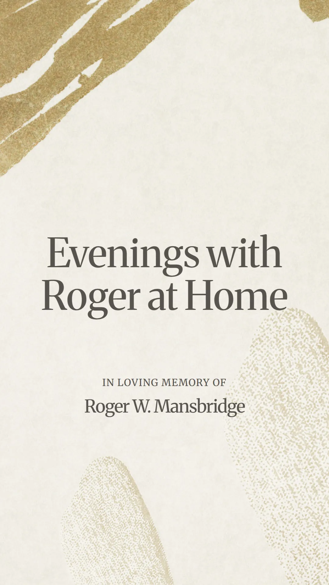 Evenings with Roger at Home