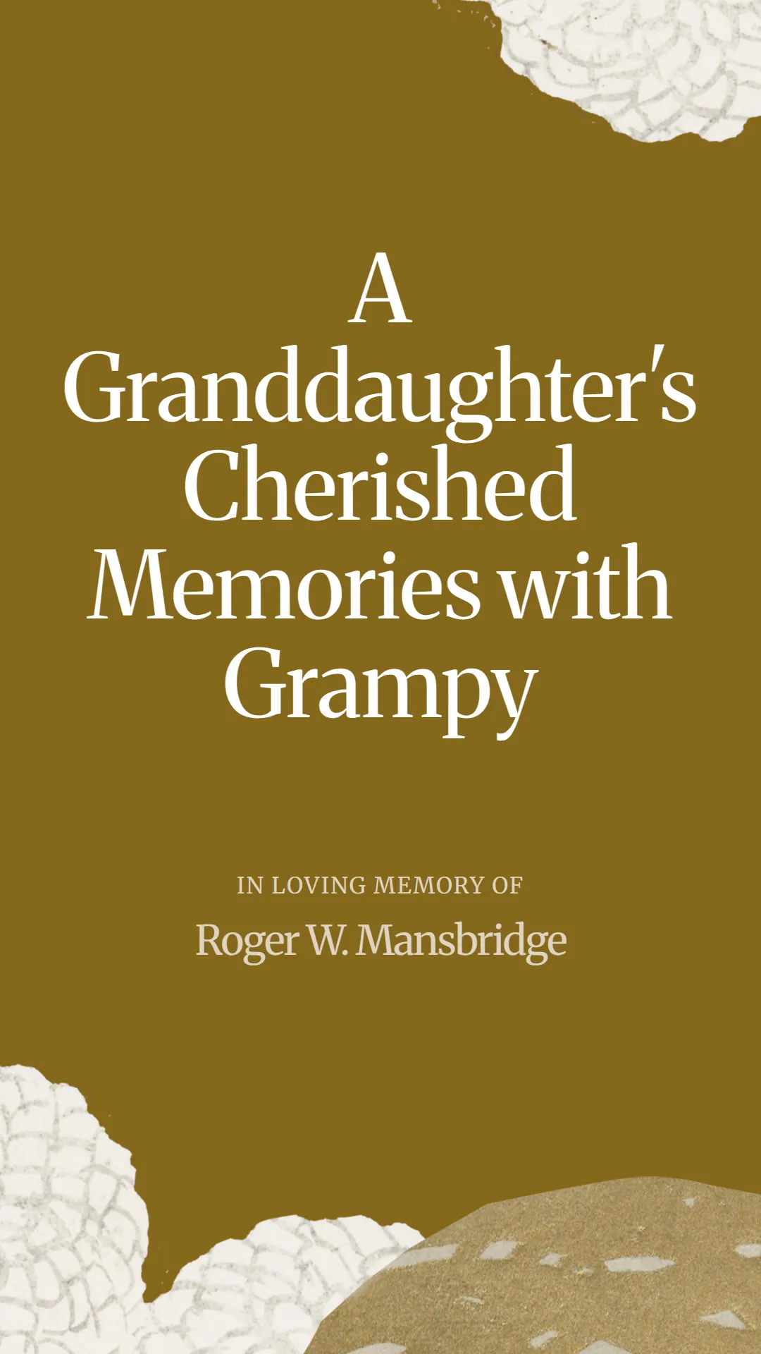 A Granddaughter's Cherished Memories with Grampy