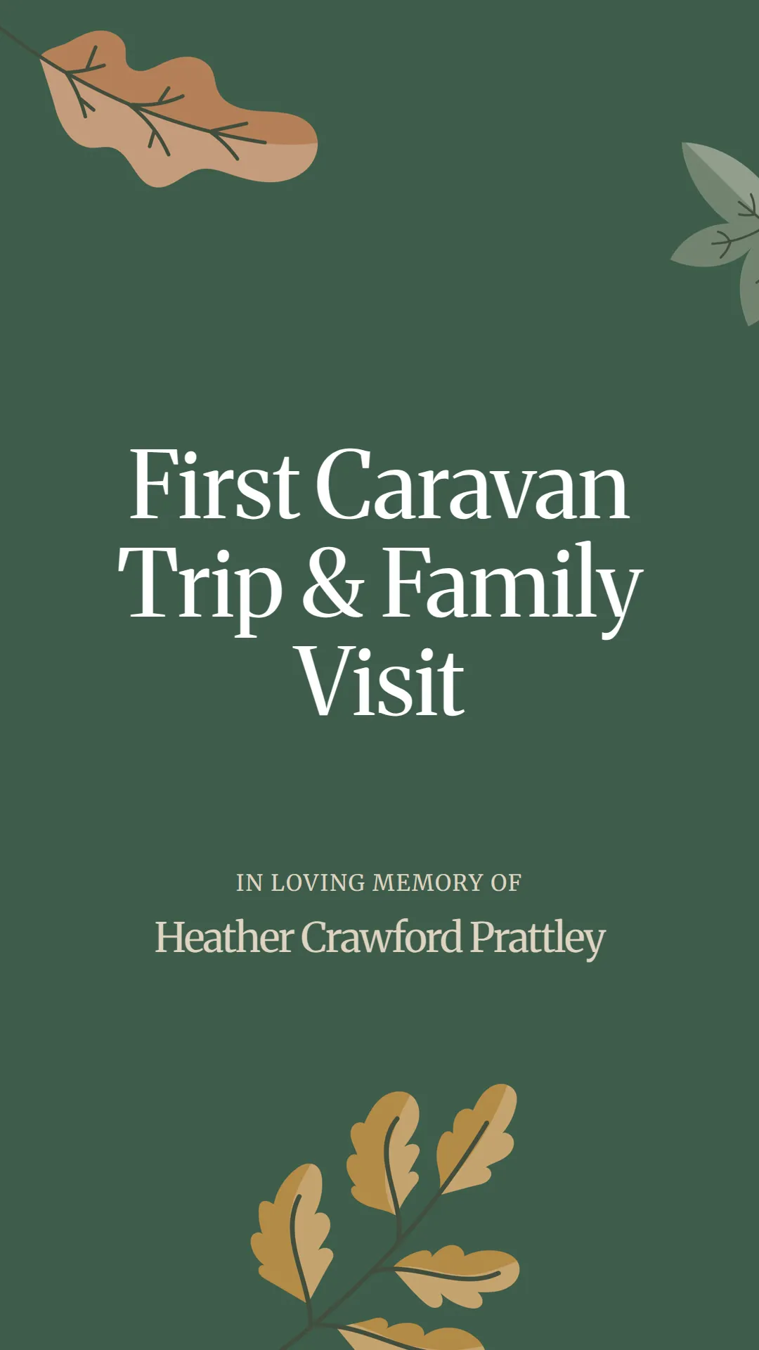 First Caravan Trip and Family Visit