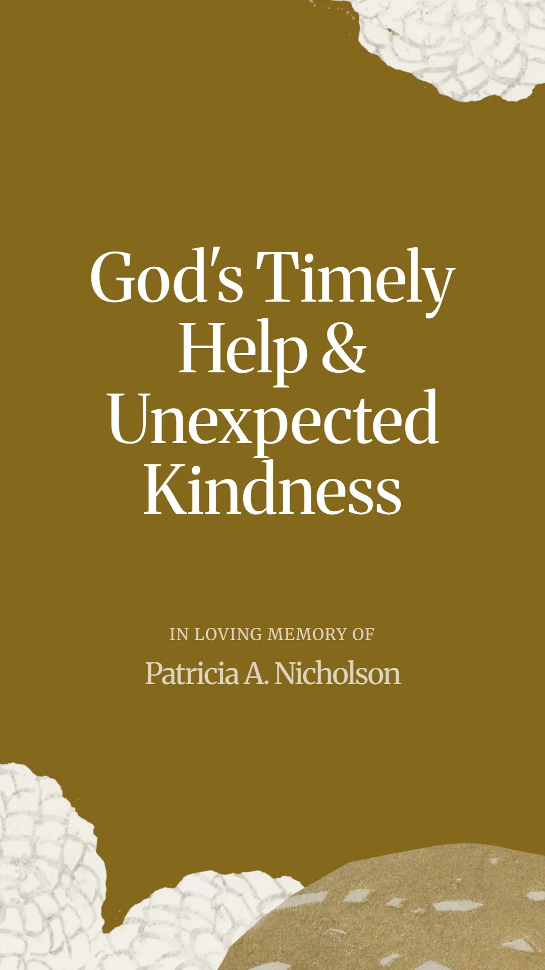 God's Timely Help and Unexpected Kindness
