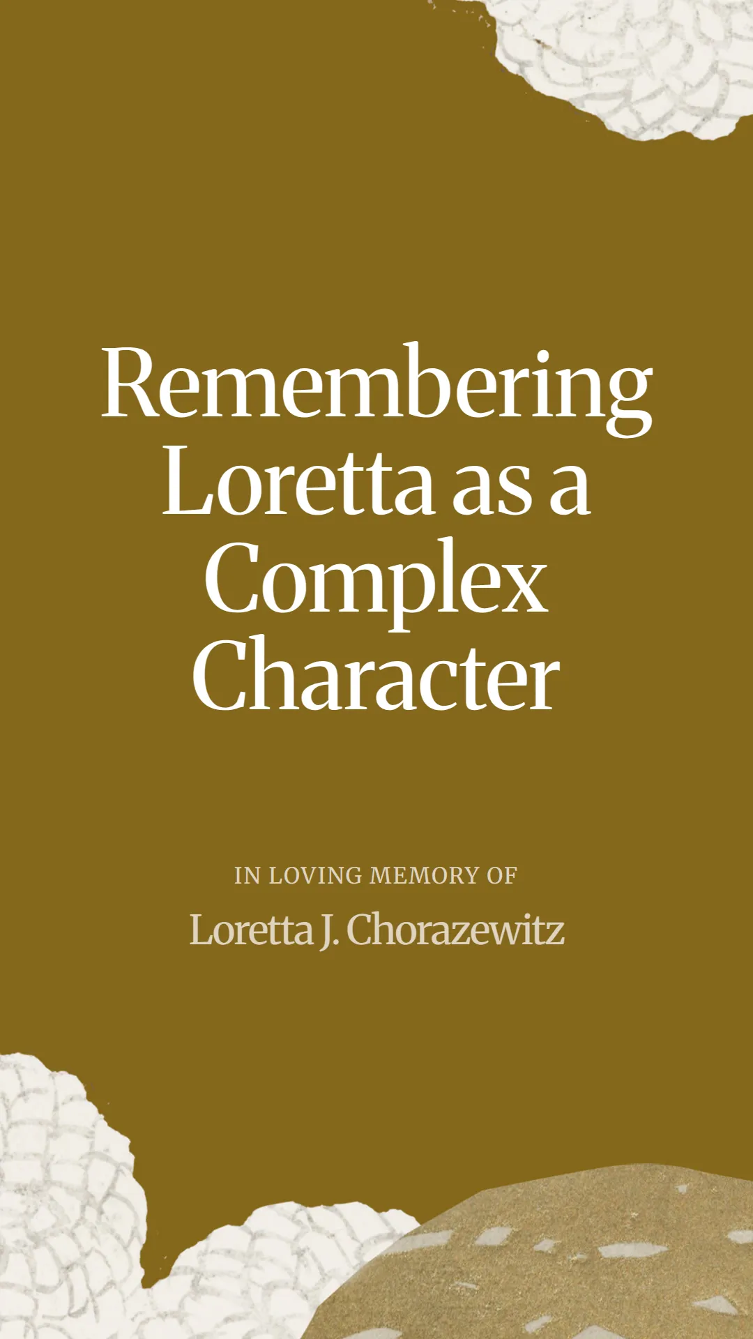 Remembering Loretta as a Complex Character