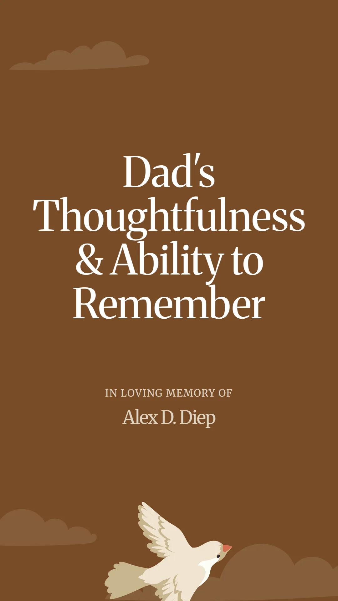 Dad's Thoughtfulness and Ability to Remember