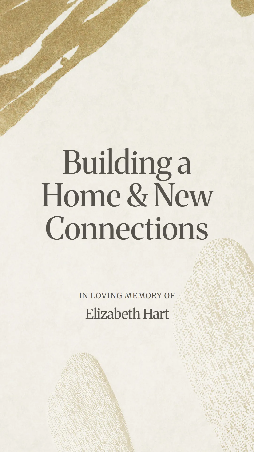 Building a Home and New Connections