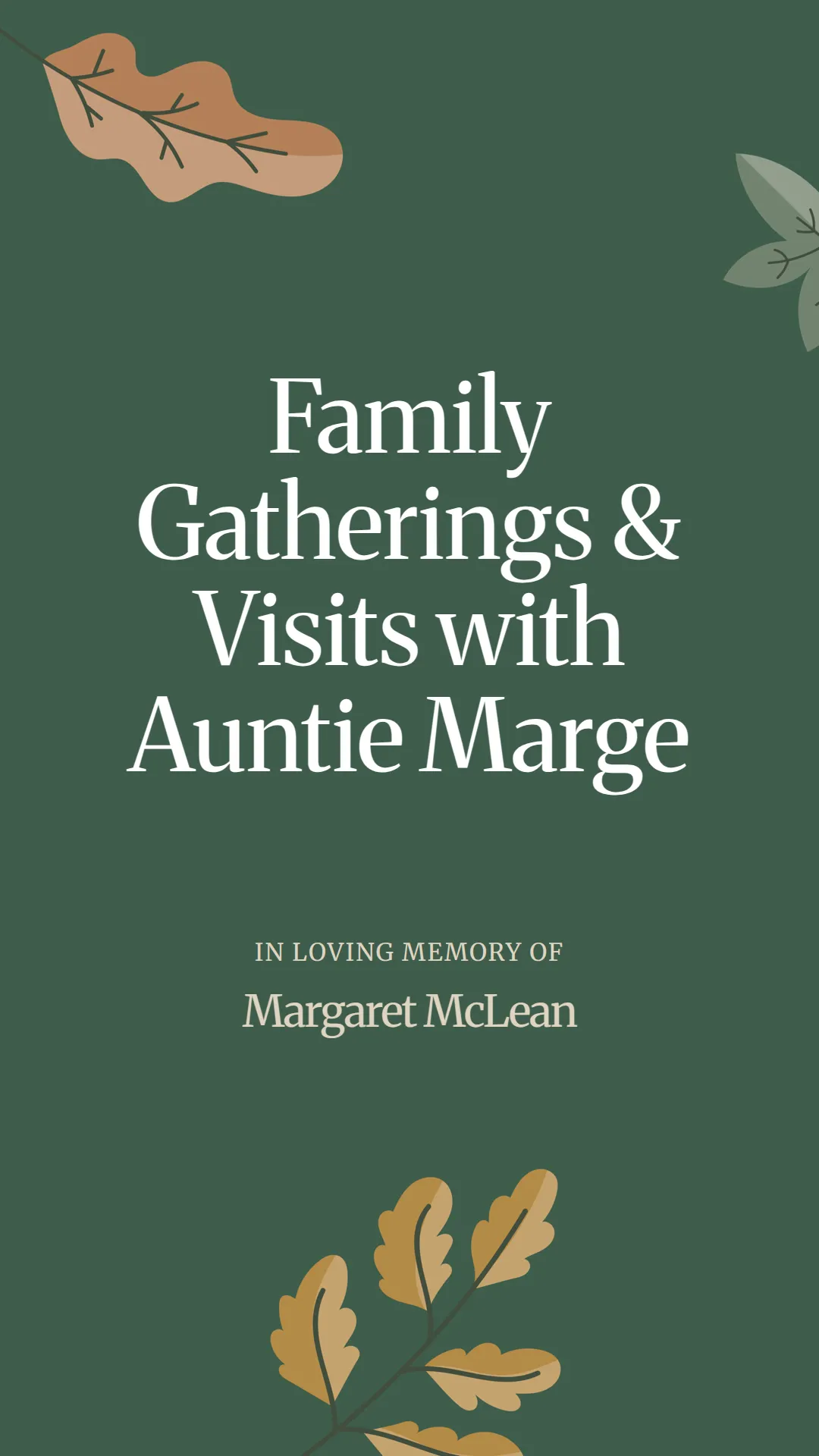 Family Gatherings and Visits with Auntie Marge