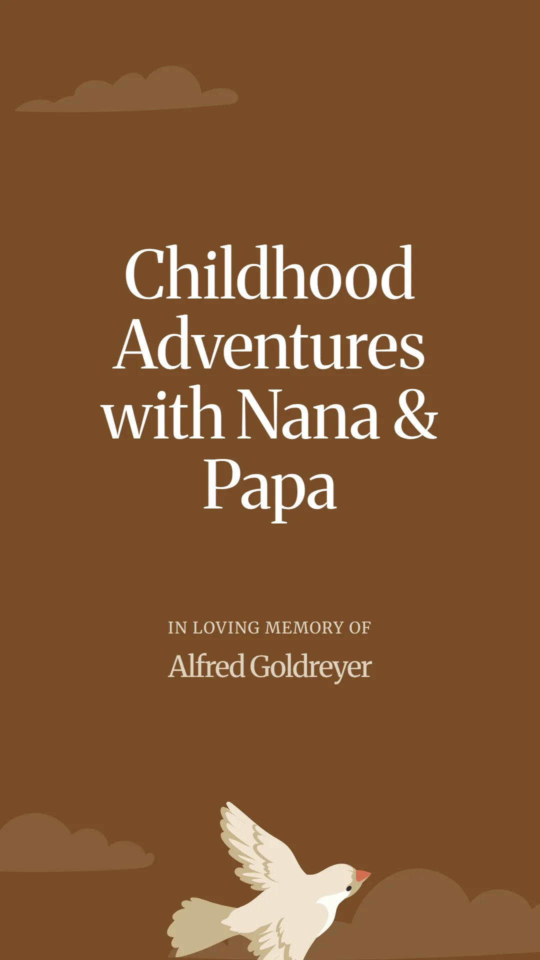 Childhood Adventures with Nana and Papa