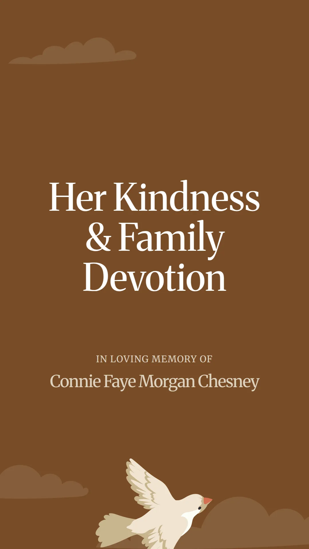 Her Kindness and Family Devotion
