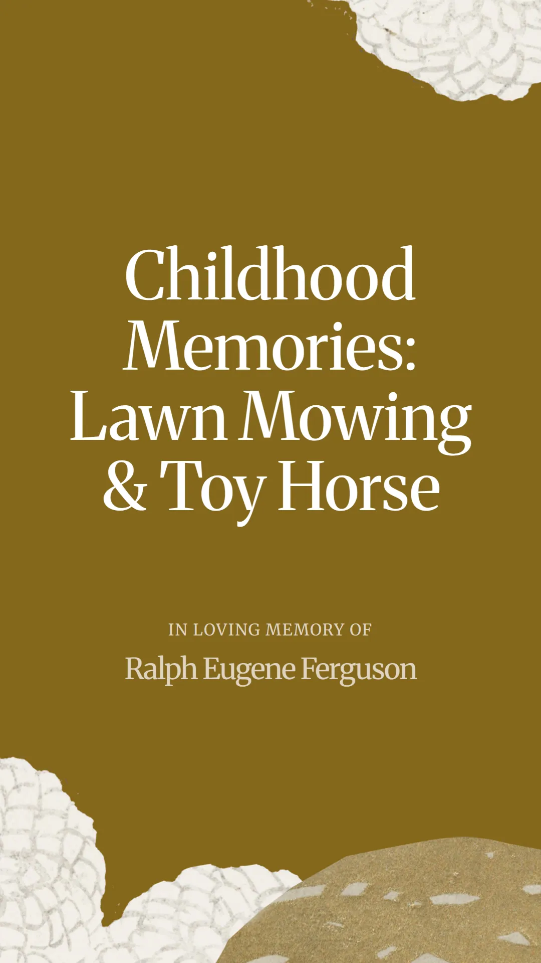 Childhood Memories: Lawn Mowing and Toy Horse