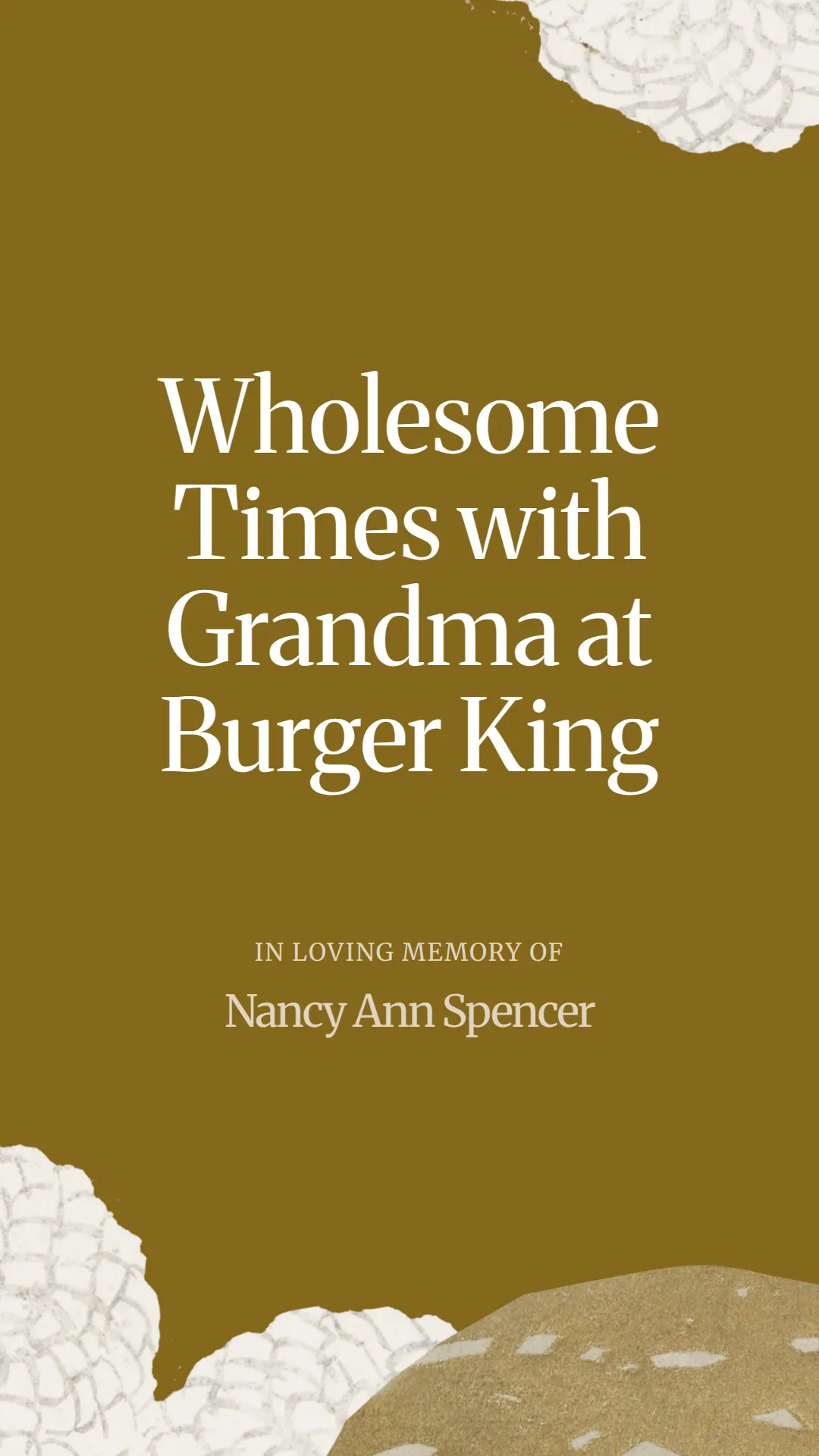Wholesome Times with Grandma at Burger King