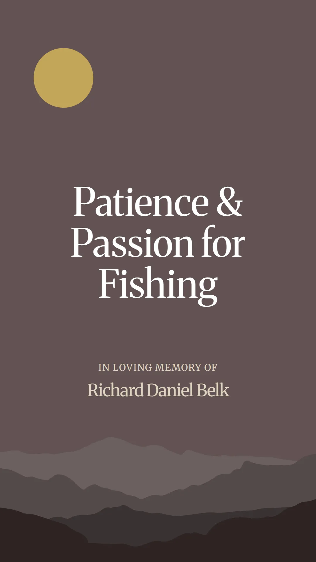 Patience and Passion for Fishing