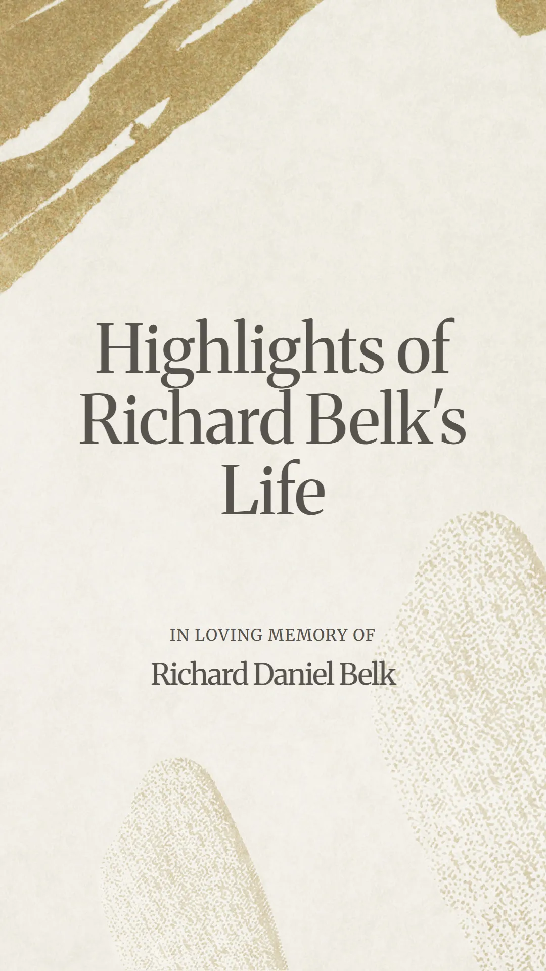 Highlights of Richard Belk's Life