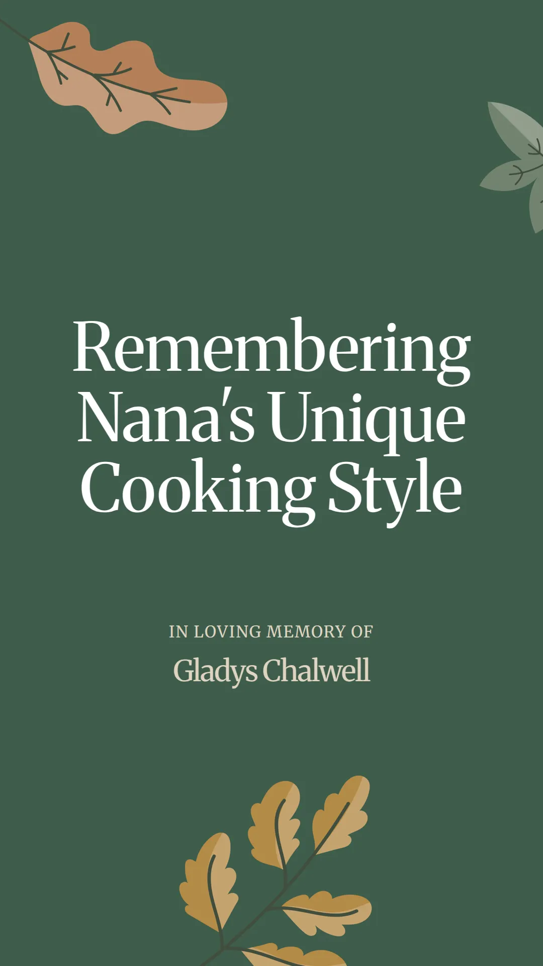 Remembering Nana's Unique Cooking Style