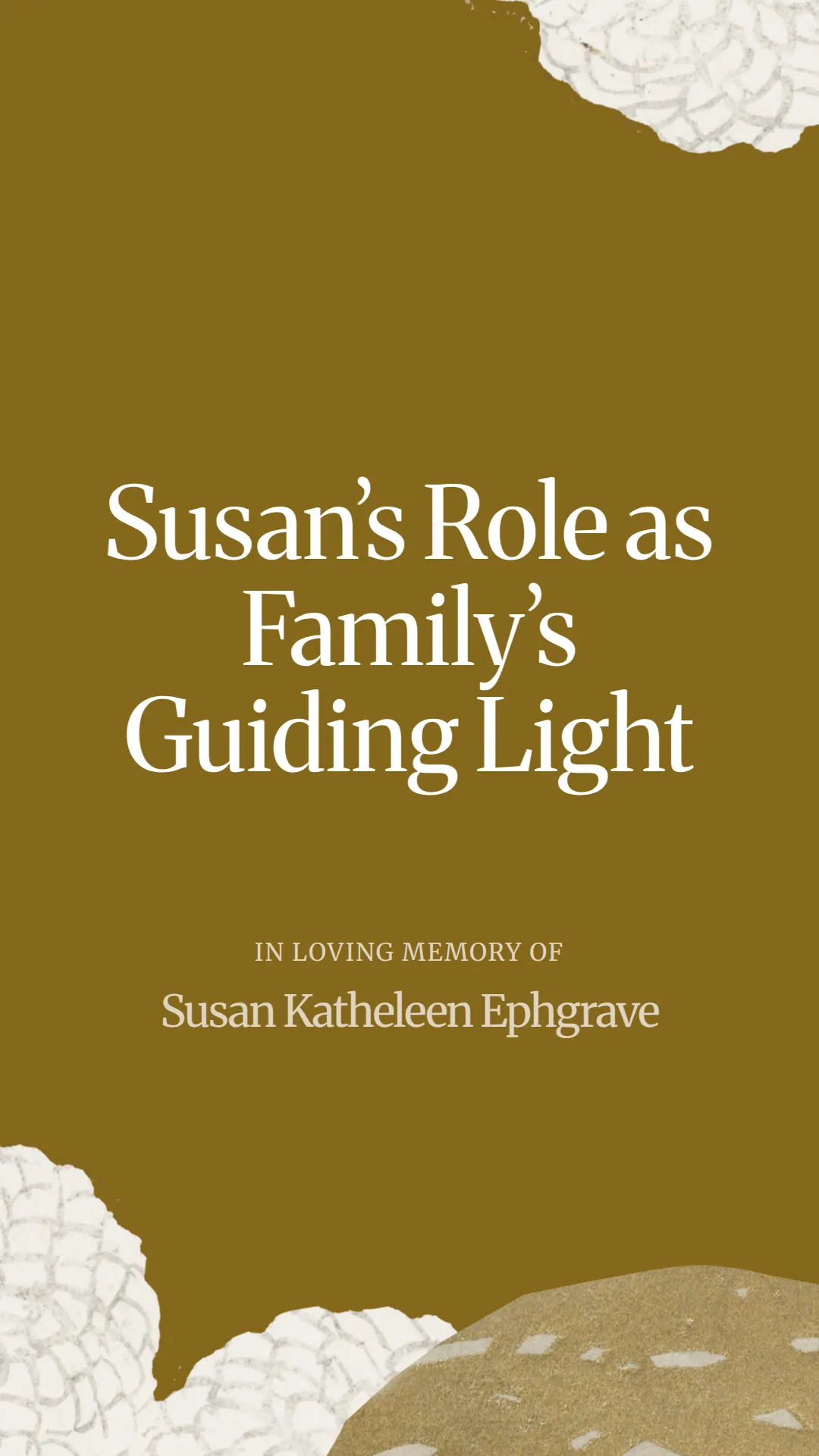 Susan’s Role as Family’s Guiding Light
