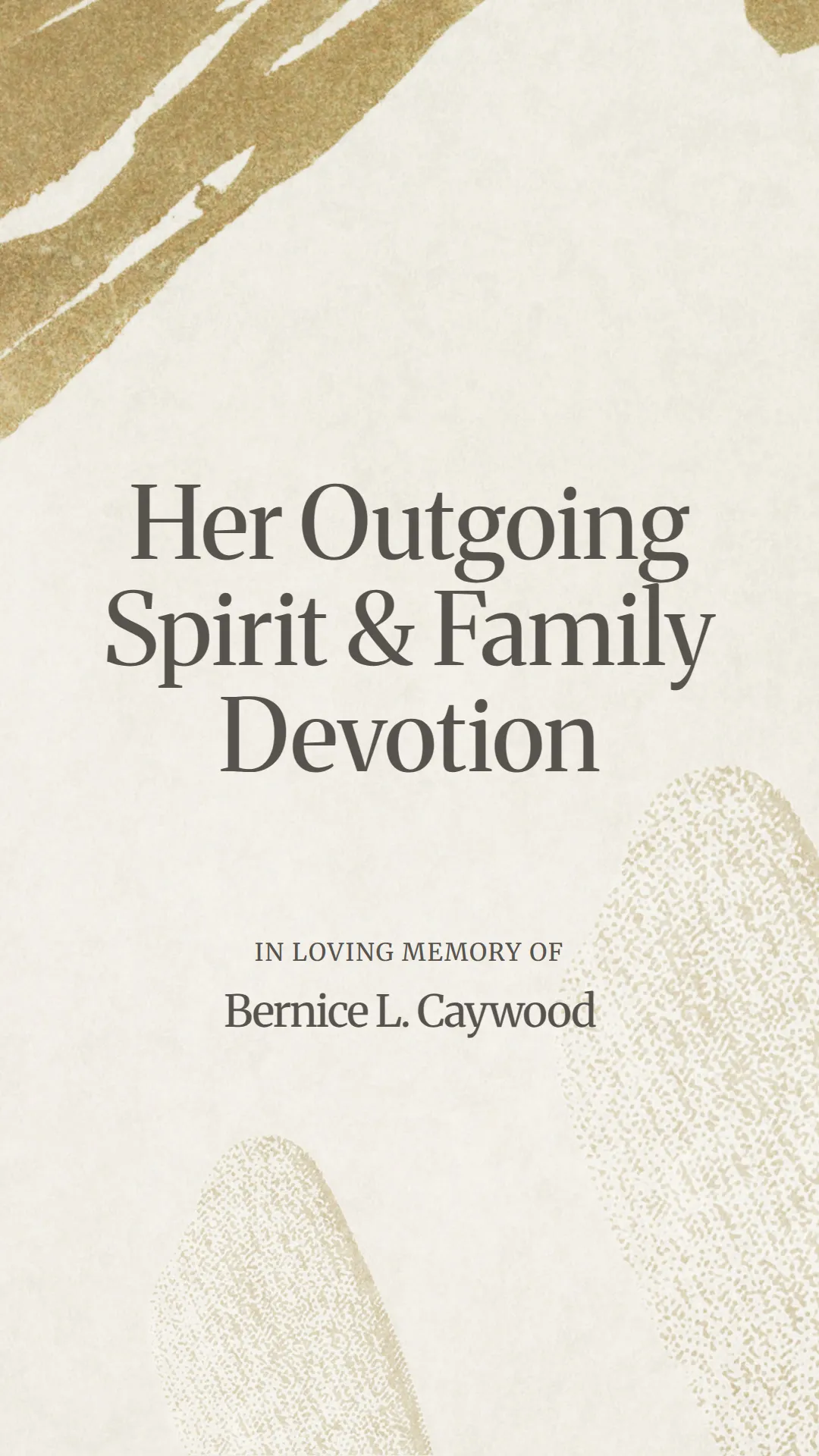 Her Outgoing Spirit and Family Devotion