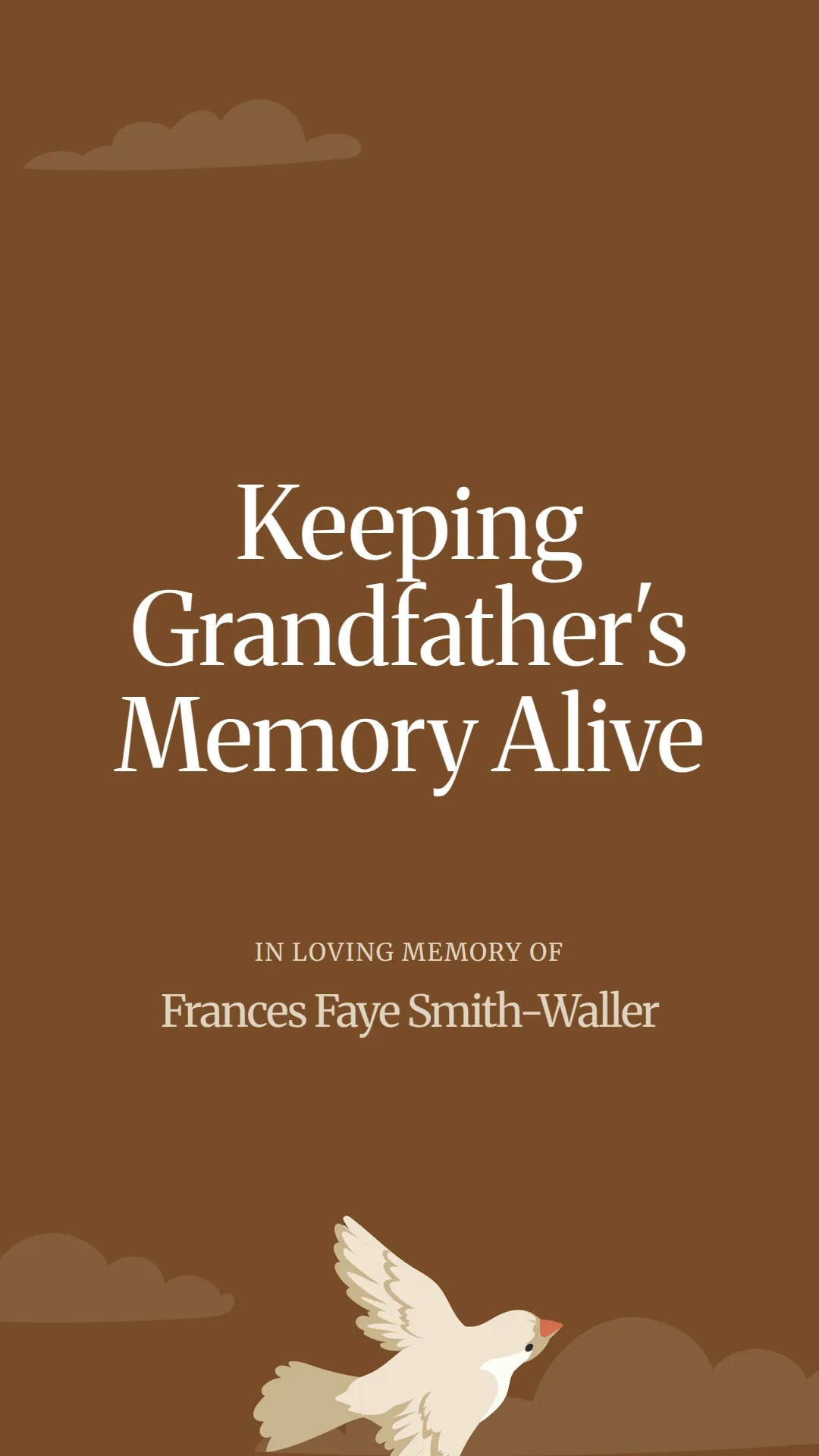 Keeping Grandfather's Memory Alive