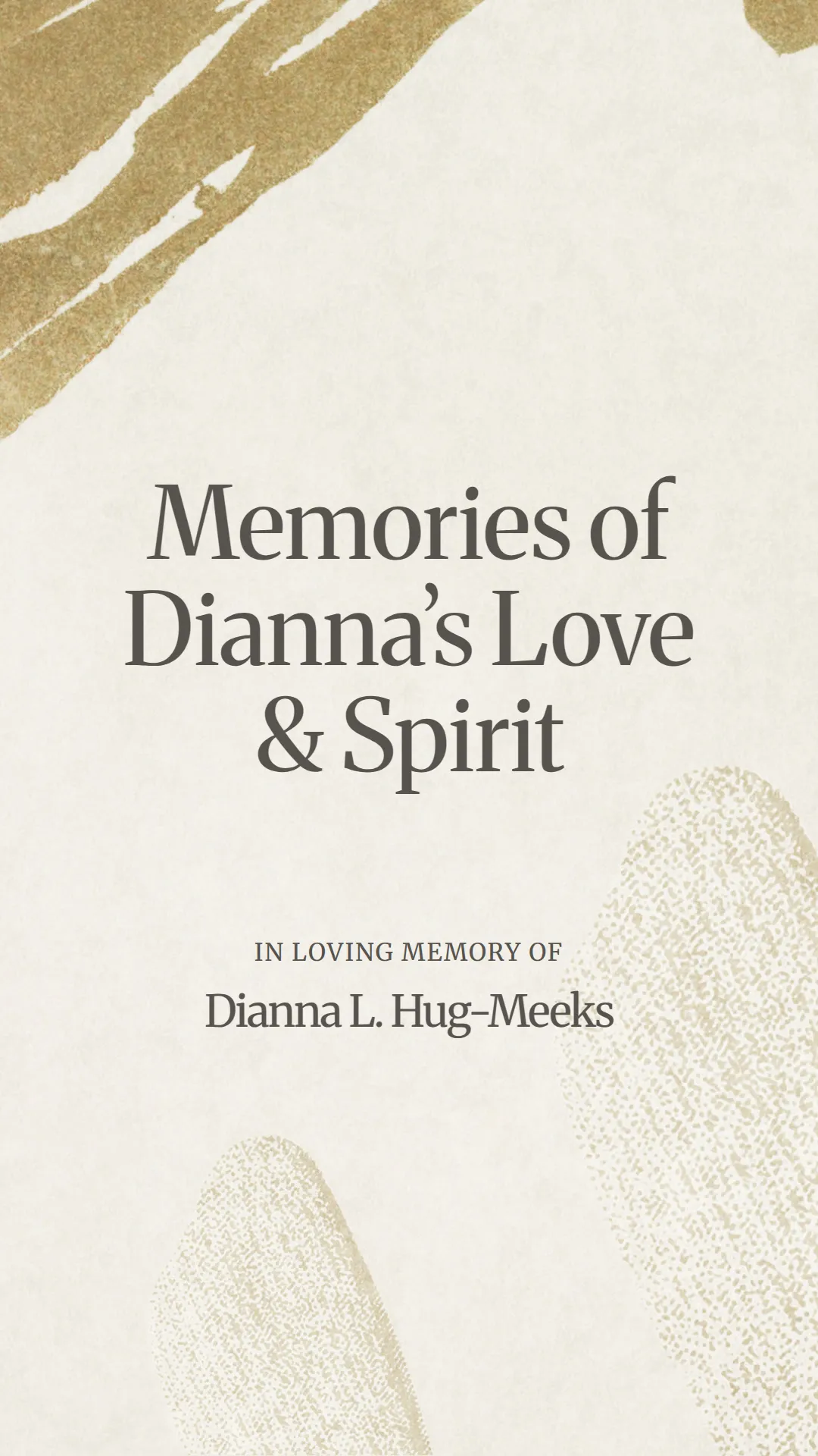 Memories of Dianna’s Love and Spirit
