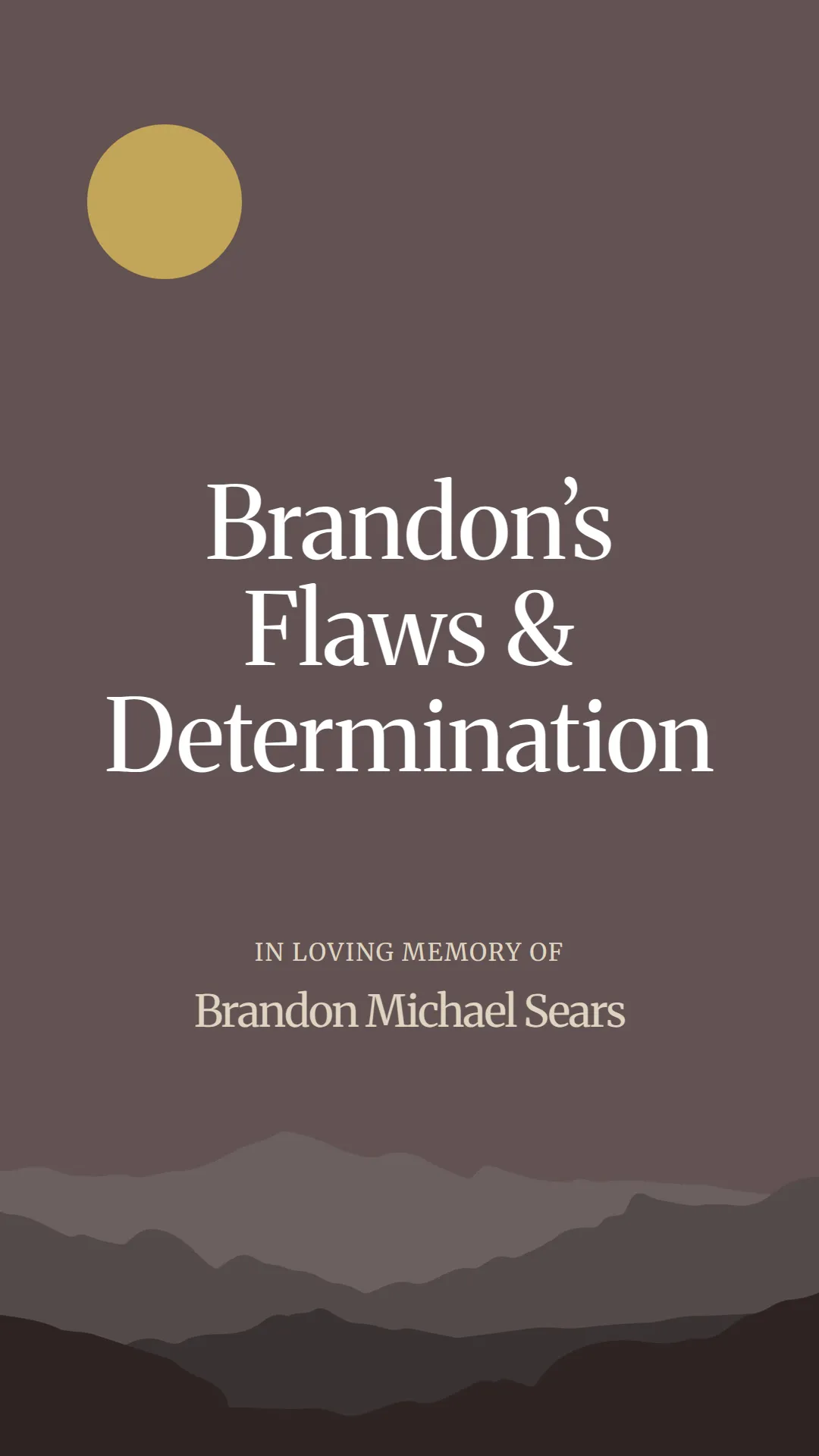 Brandon’s Flaws and Determination