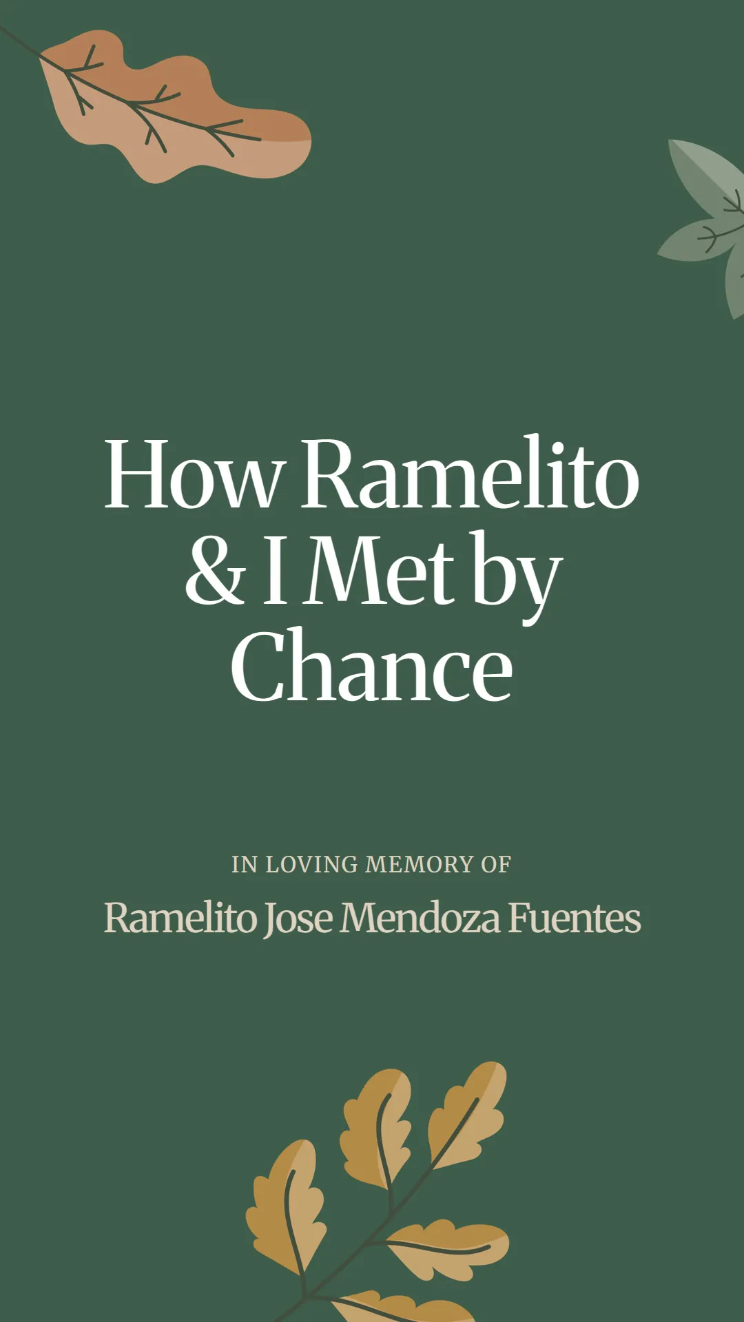 How Ramelito and I Met by Chance