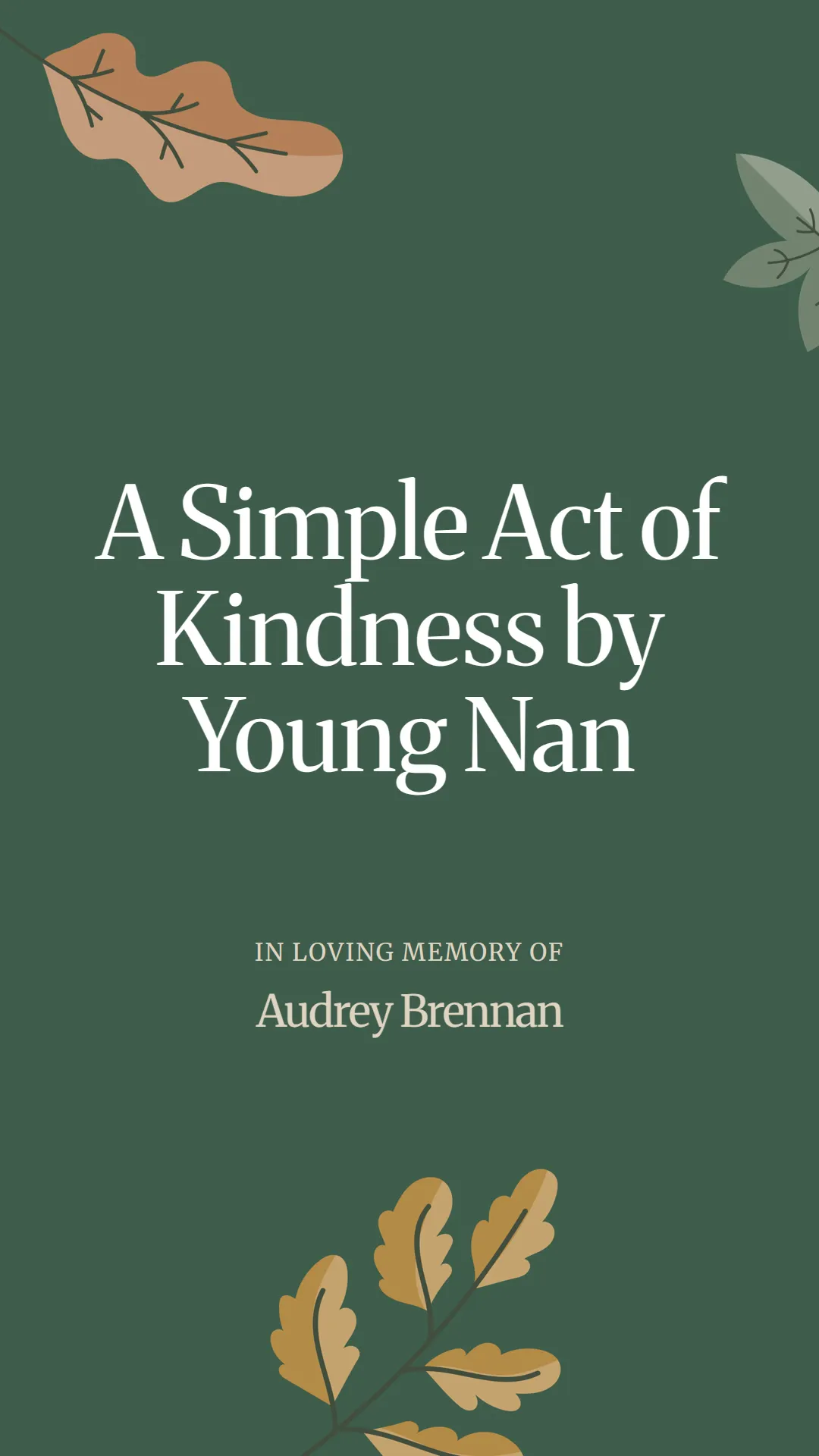 A Simple Act of Kindness by Young Nan