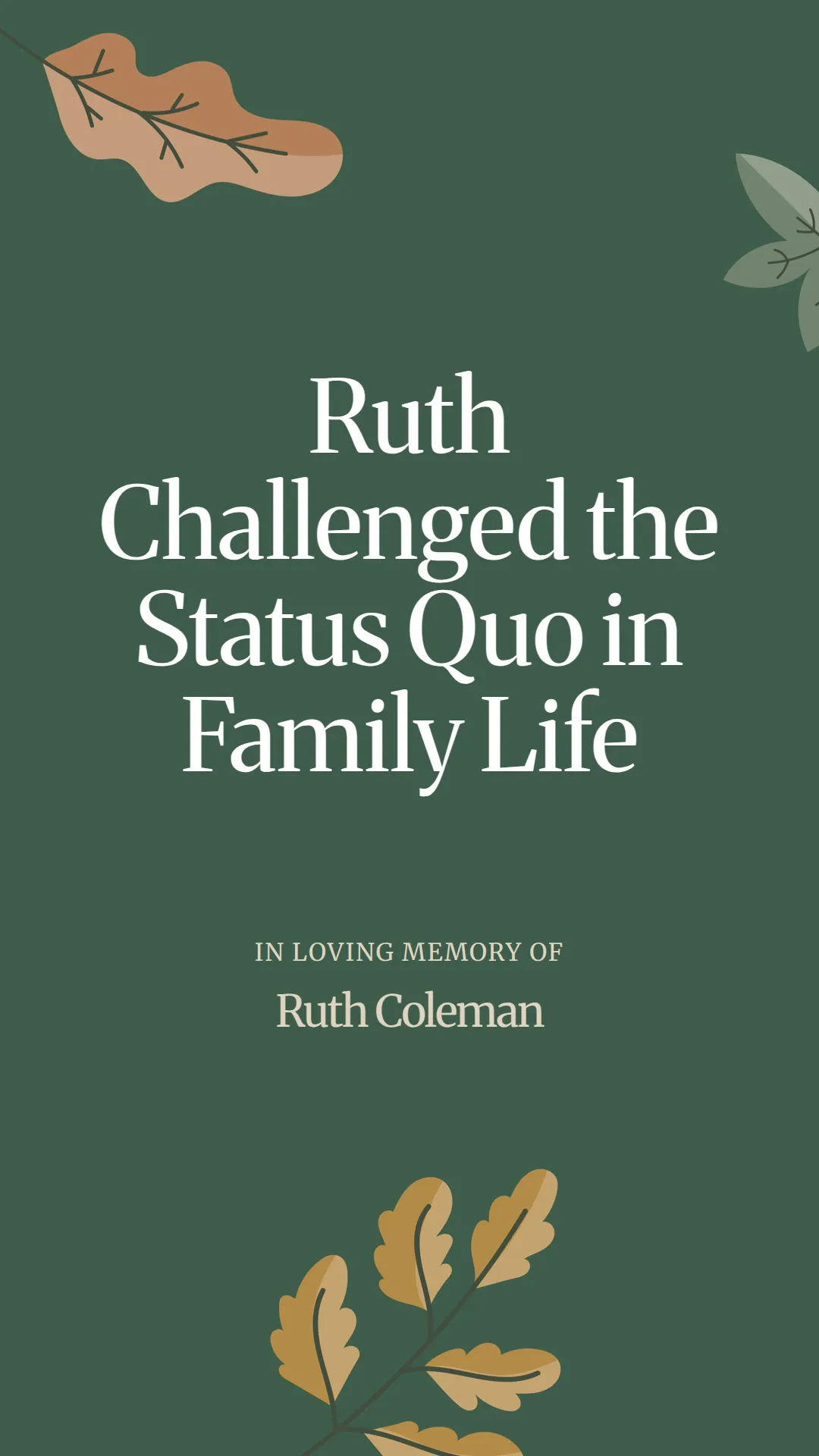 Ruth Challenged the Status Quo in Family Life