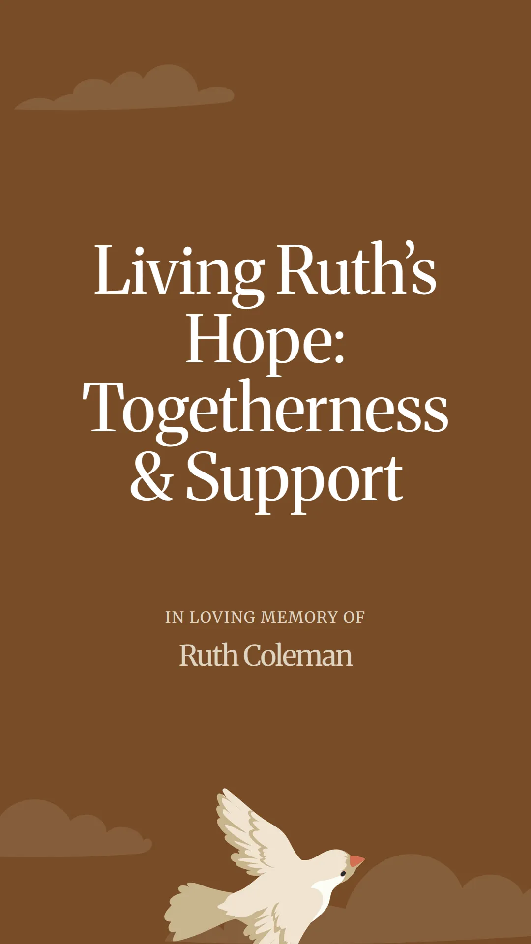 Living Ruth’s Hope: Togetherness and Support