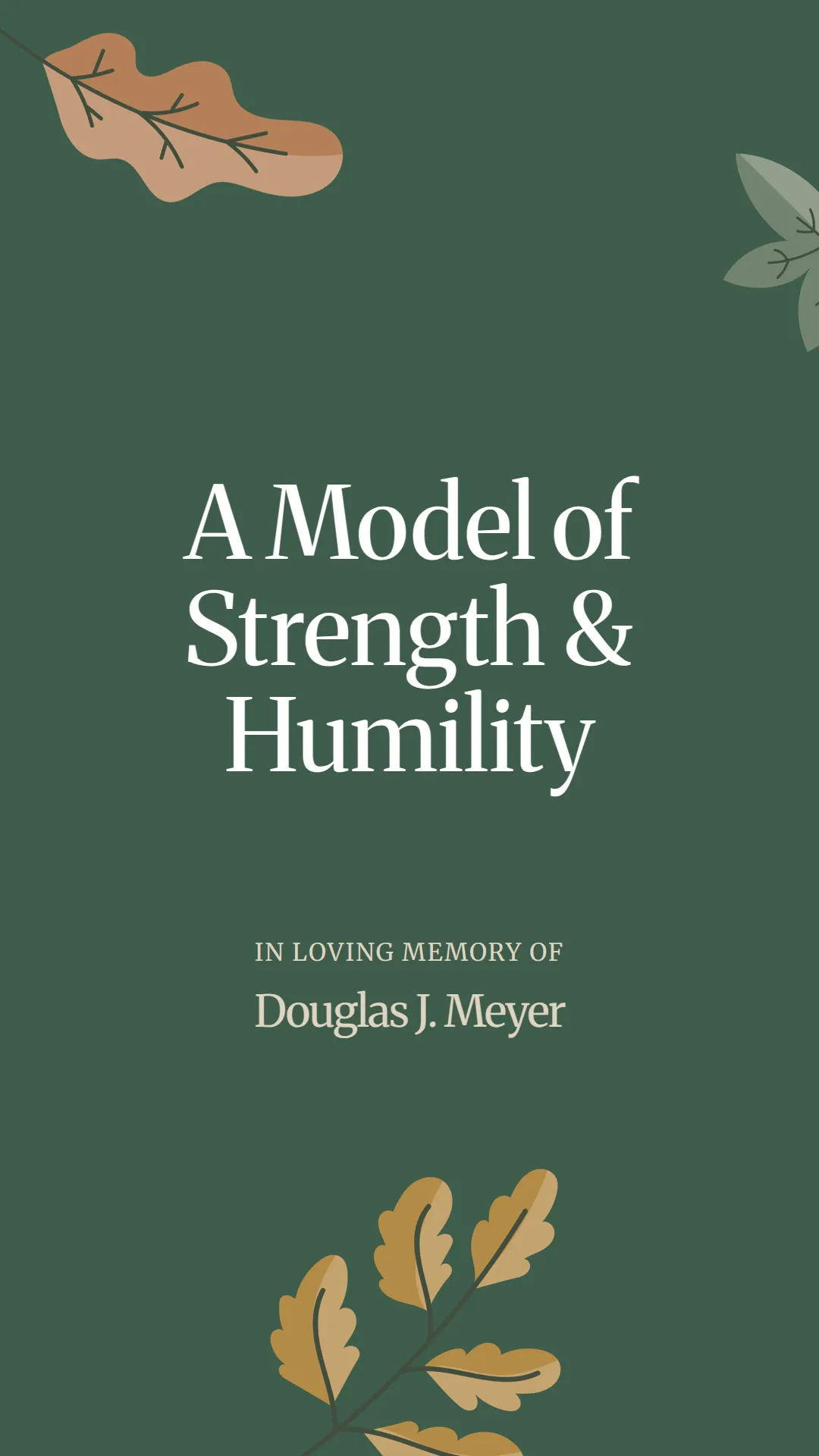 A Model of Strength and Humility