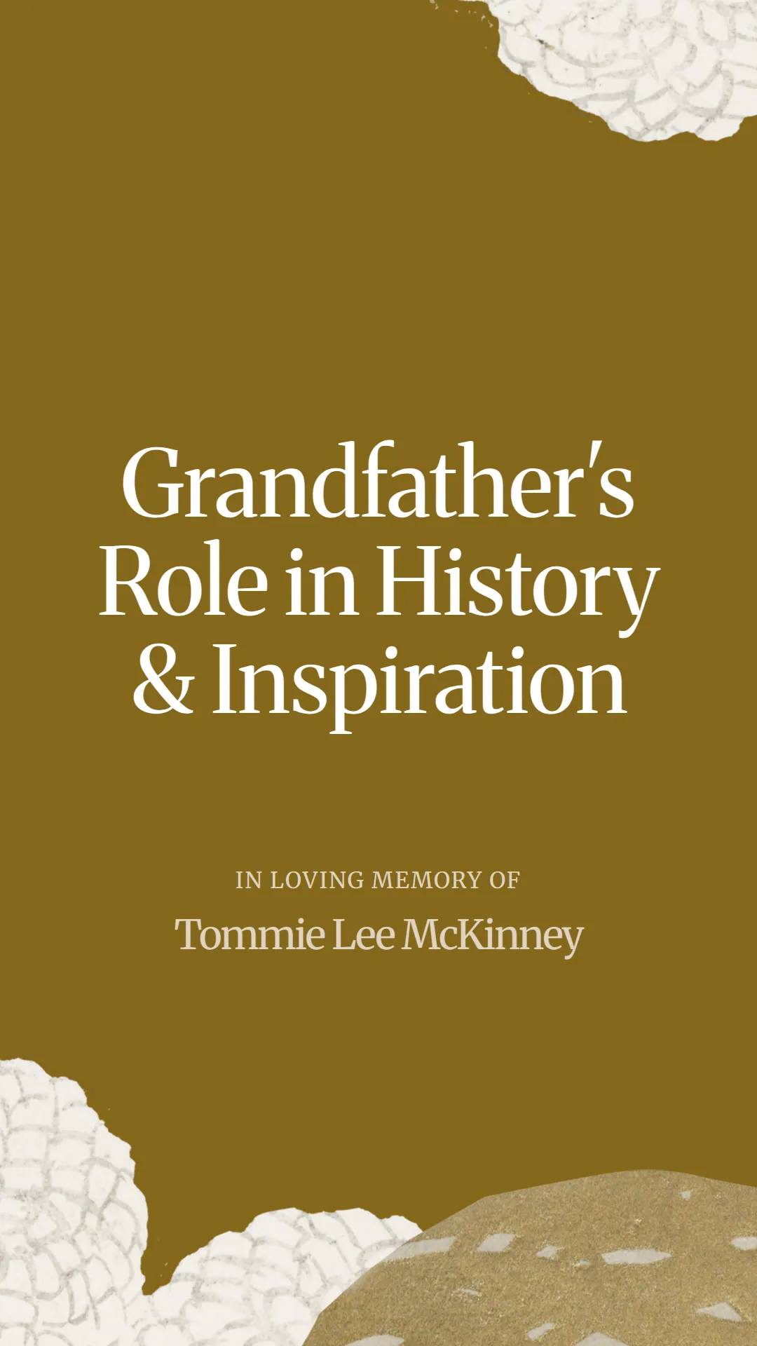Grandfather's Role in History and Inspiration