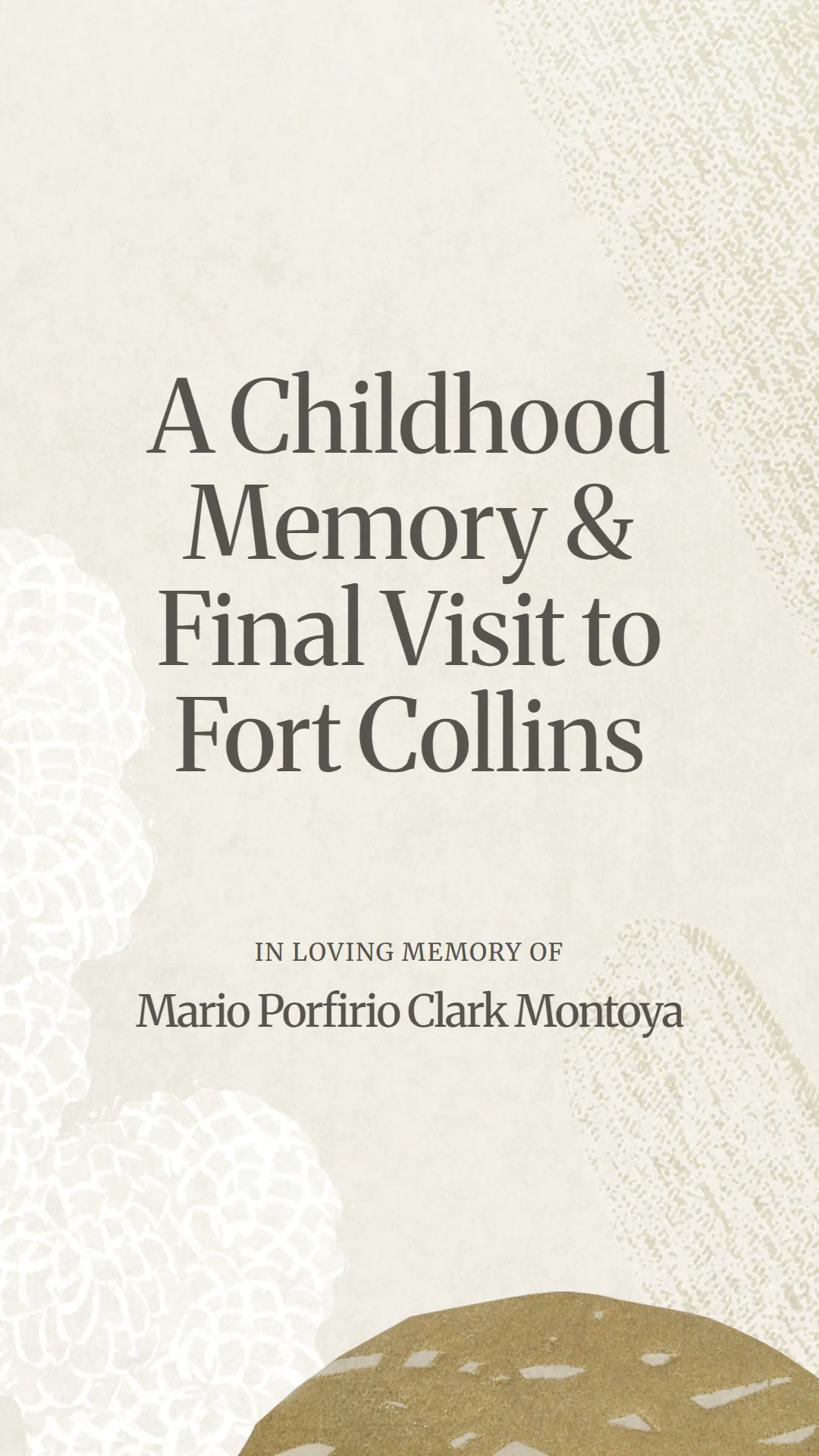A Childhood Memory and Final Visit to Fort Collins