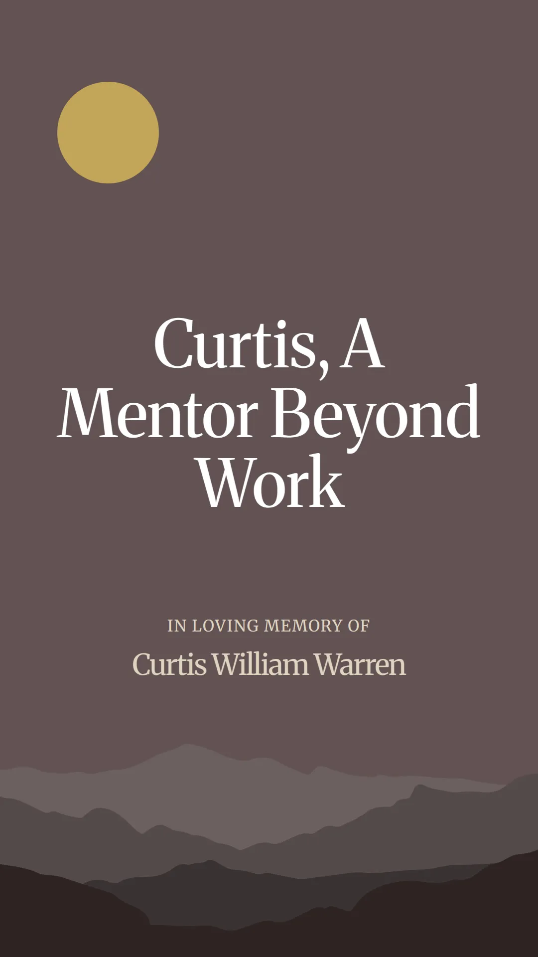 Curtis, A Mentor Beyond Work
