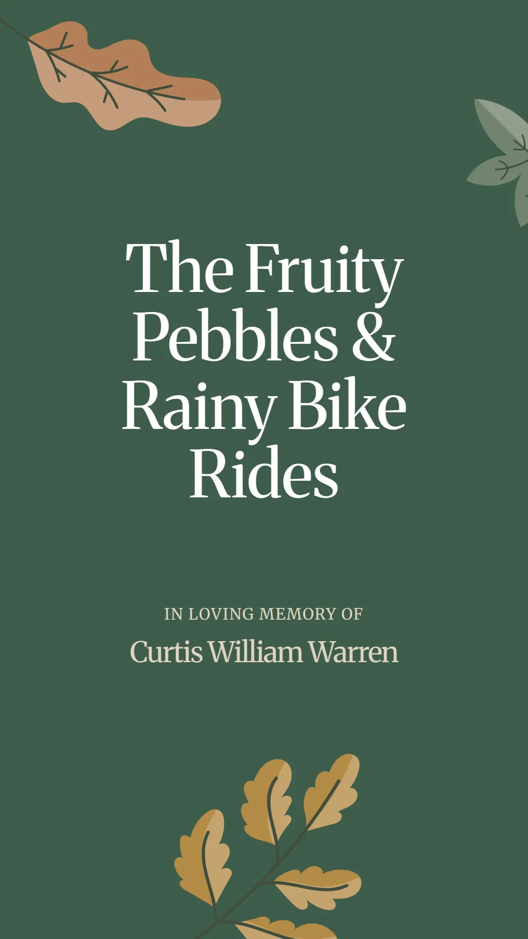 The Fruity Pebbles and Rainy Bike Rides