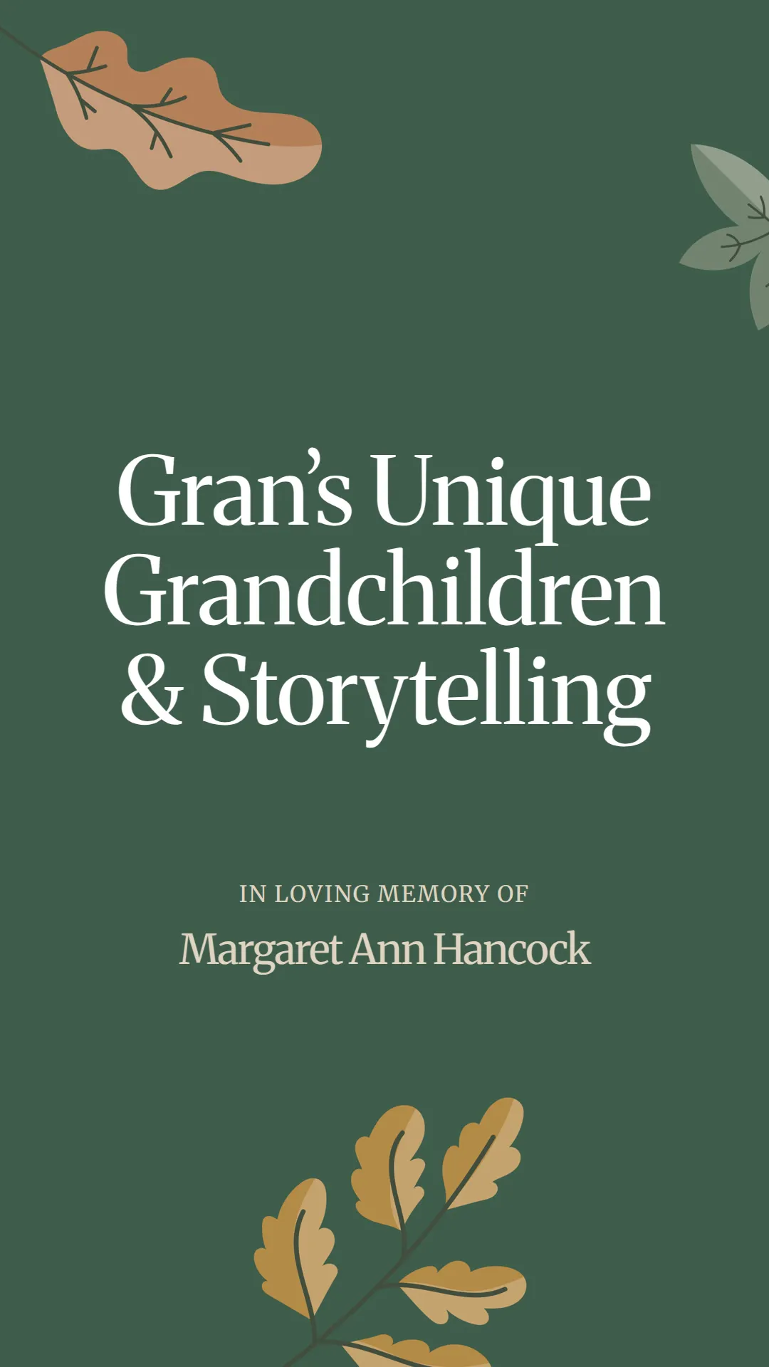 Gran’s Unique Grandchildren and Storytelling