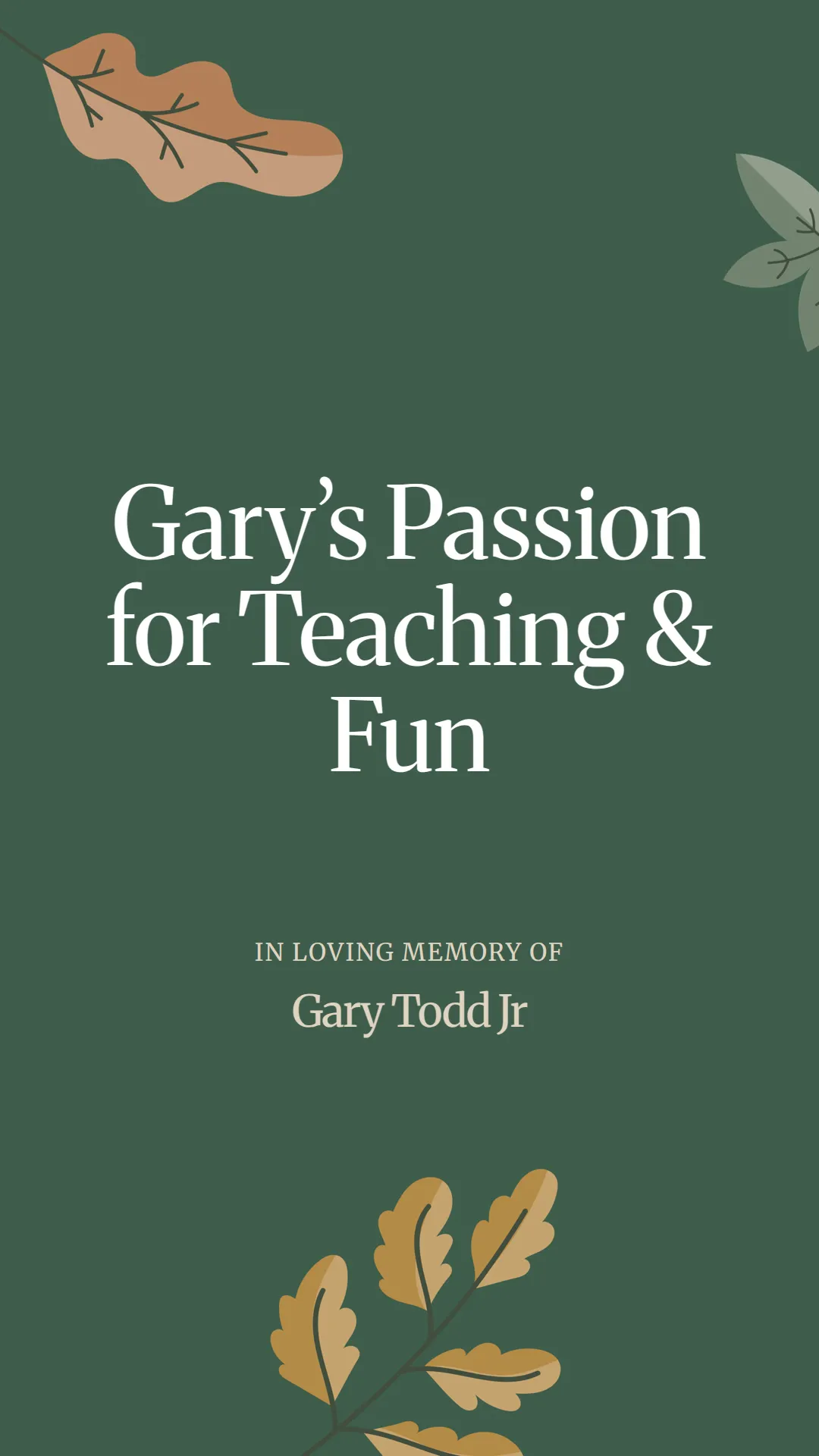 Gary’s Passion for Teaching and Fun