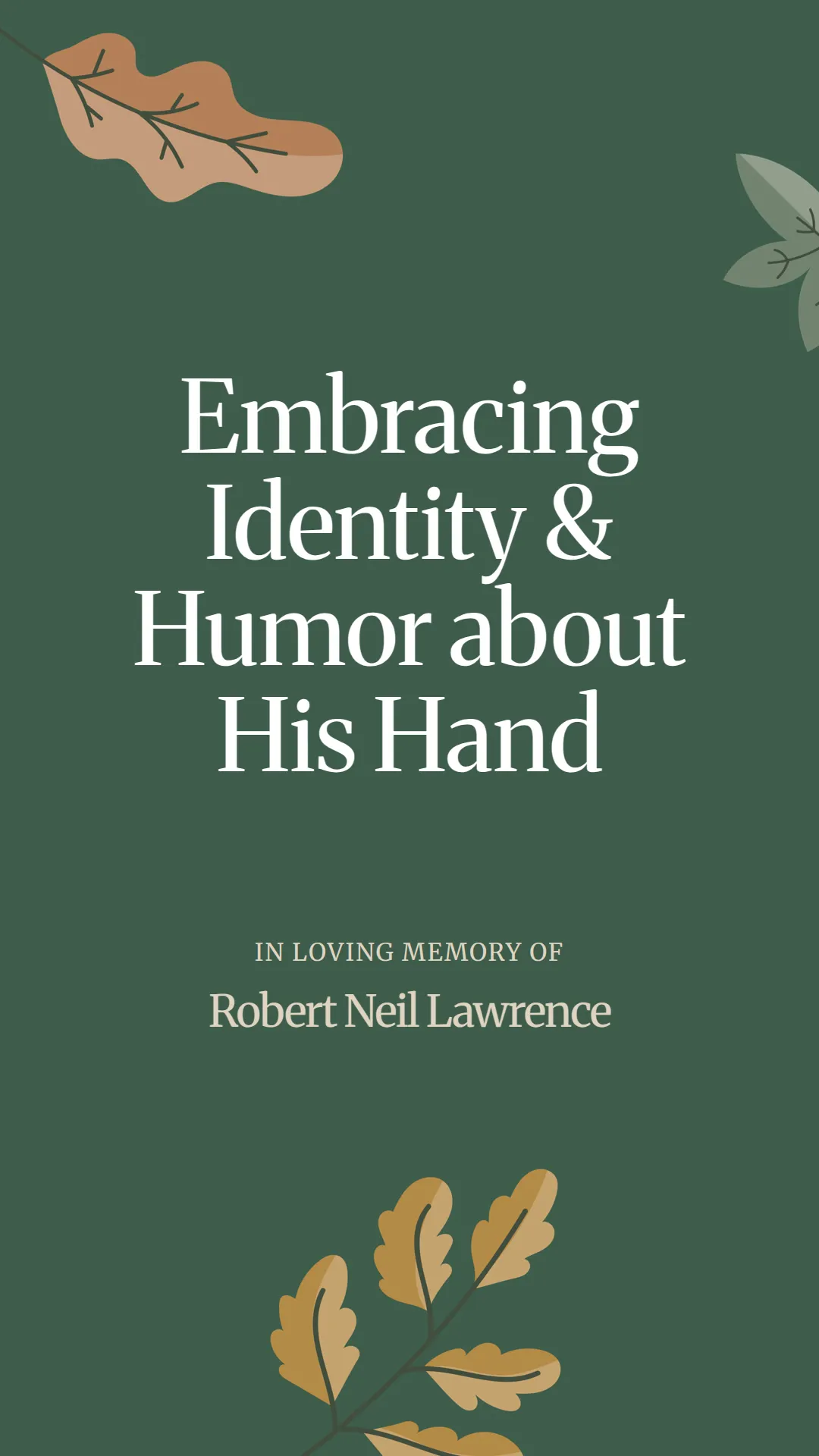 Embracing Identity and Humor about His Hand