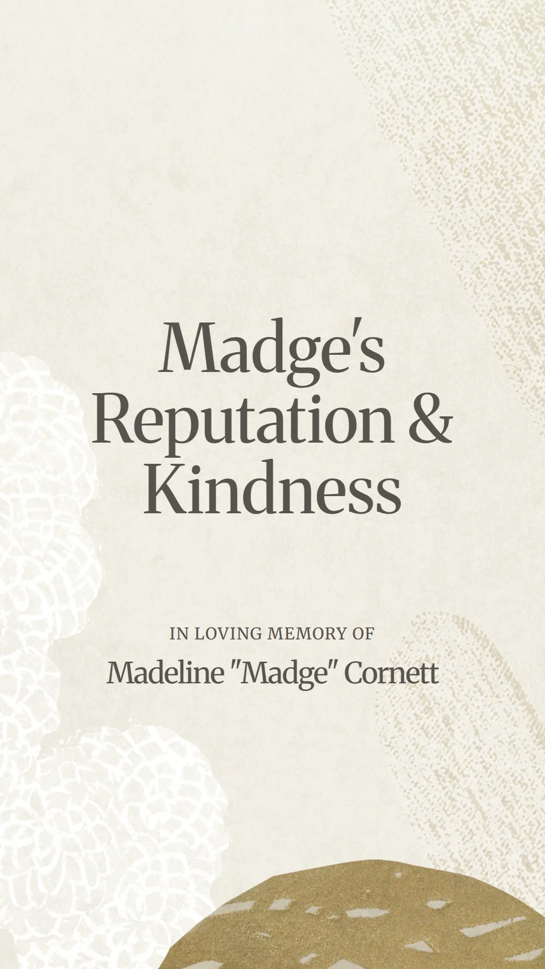 Madge's Reputation and Kindness