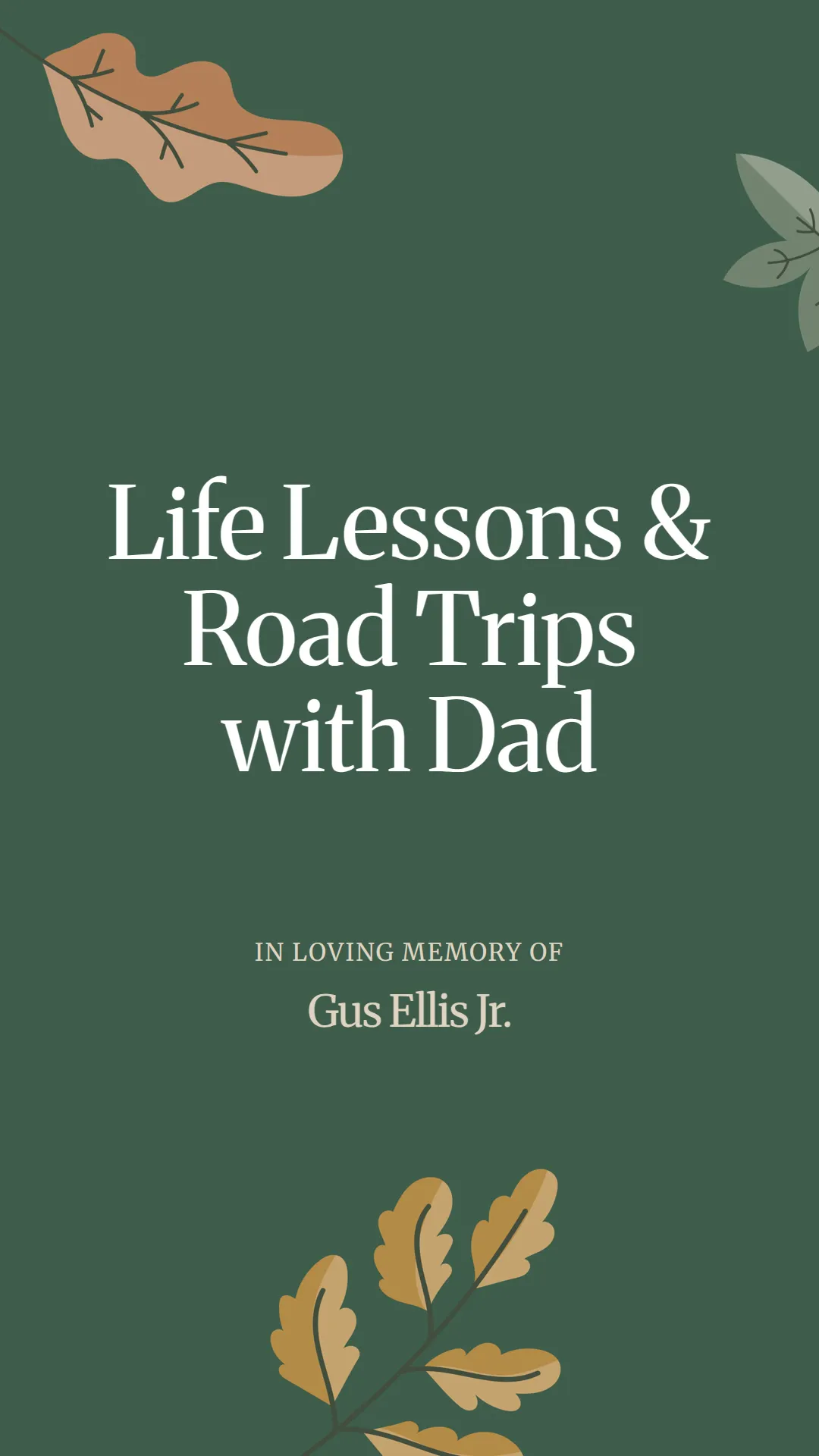 Life Lessons and Road Trips with Dad