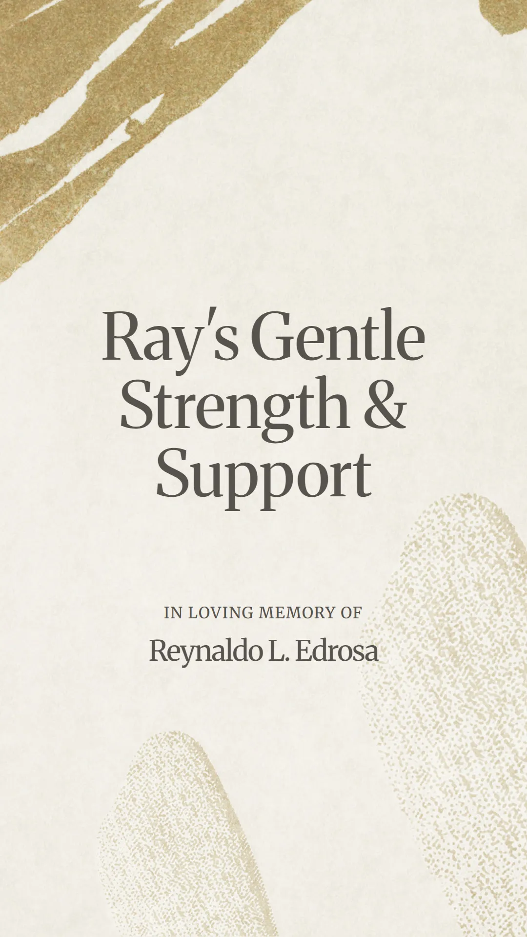 Ray's Gentle Strength and Support
