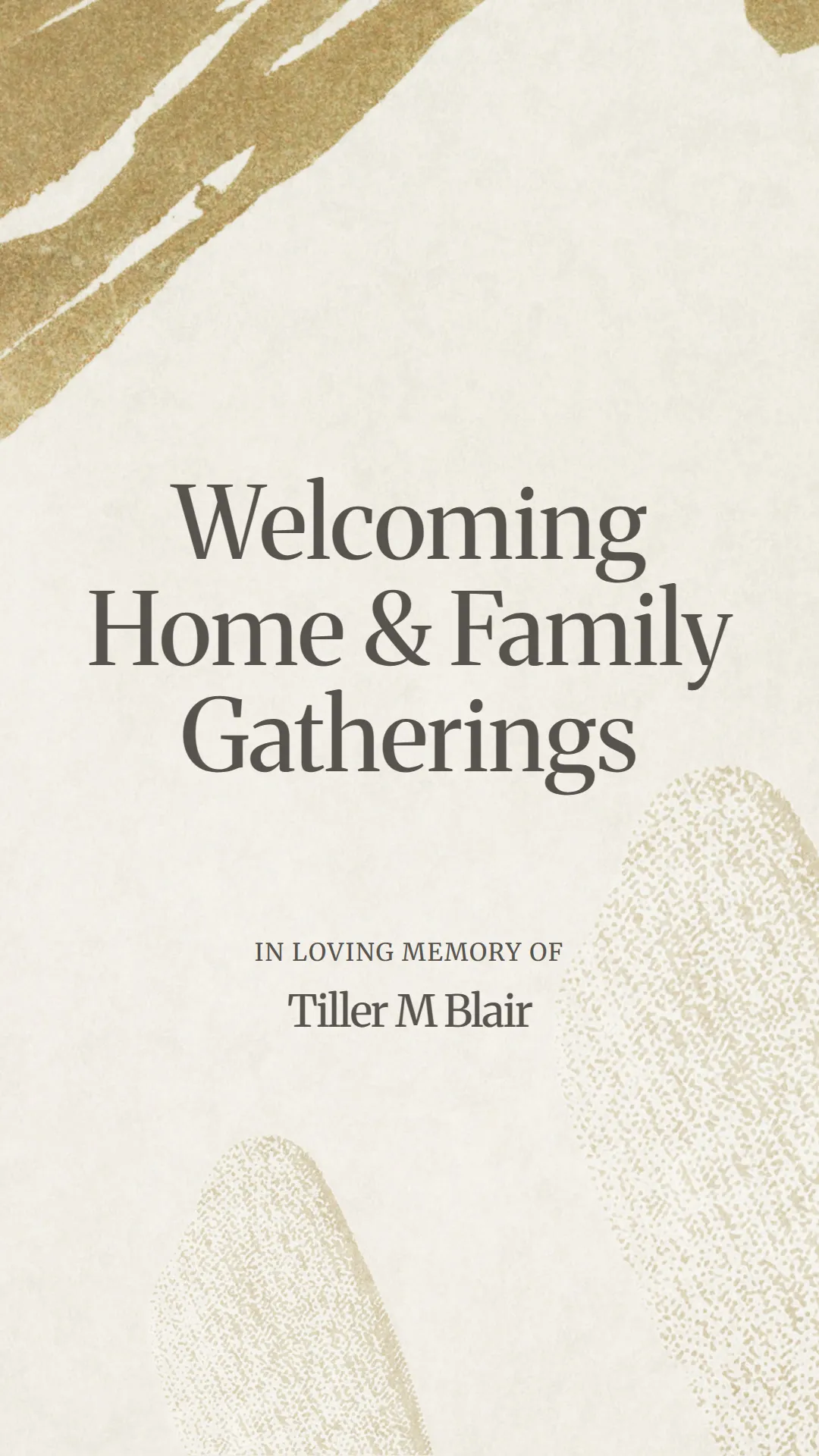 Welcoming Home and Family Gatherings