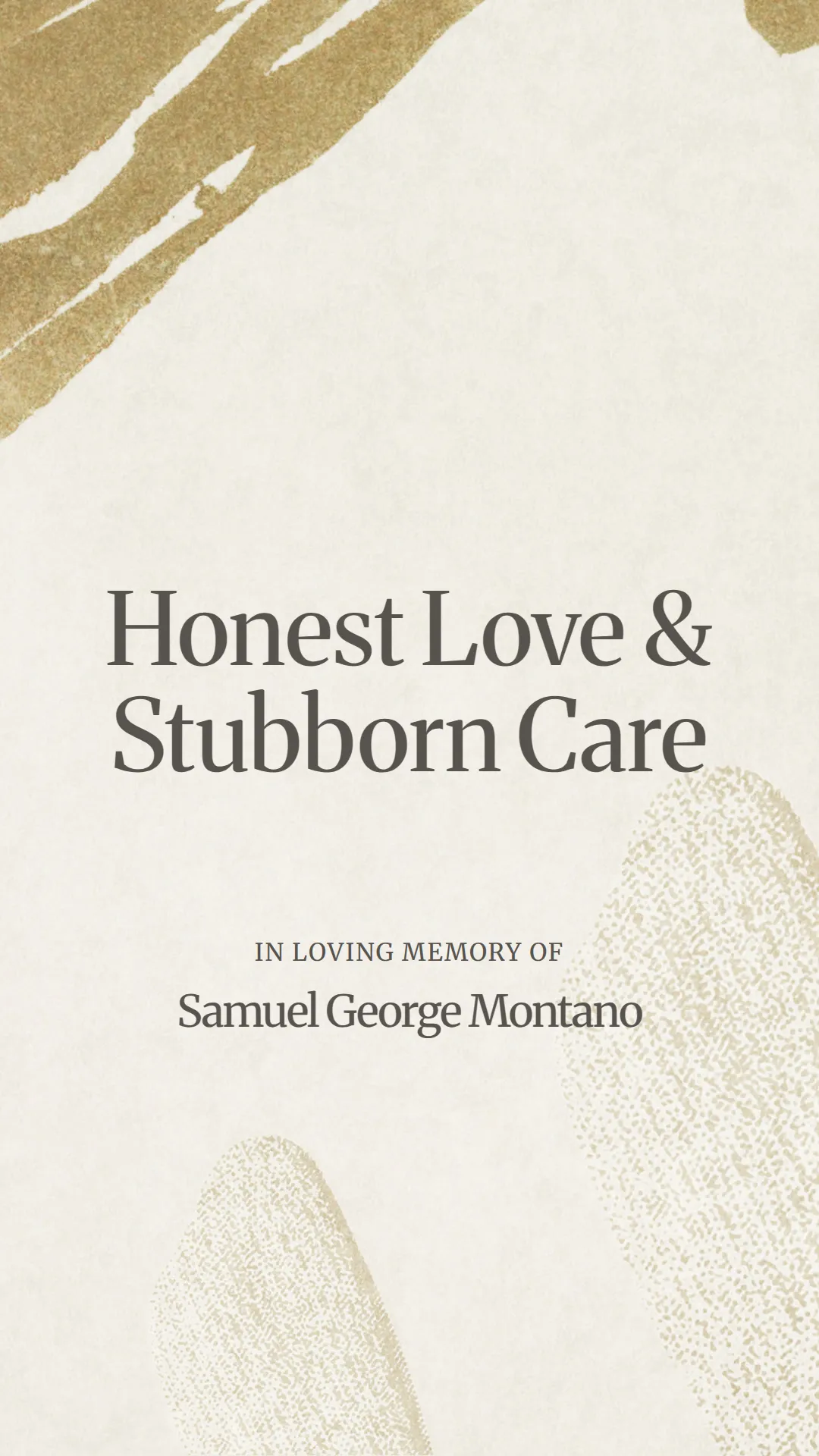 Honest Love and Stubborn Care